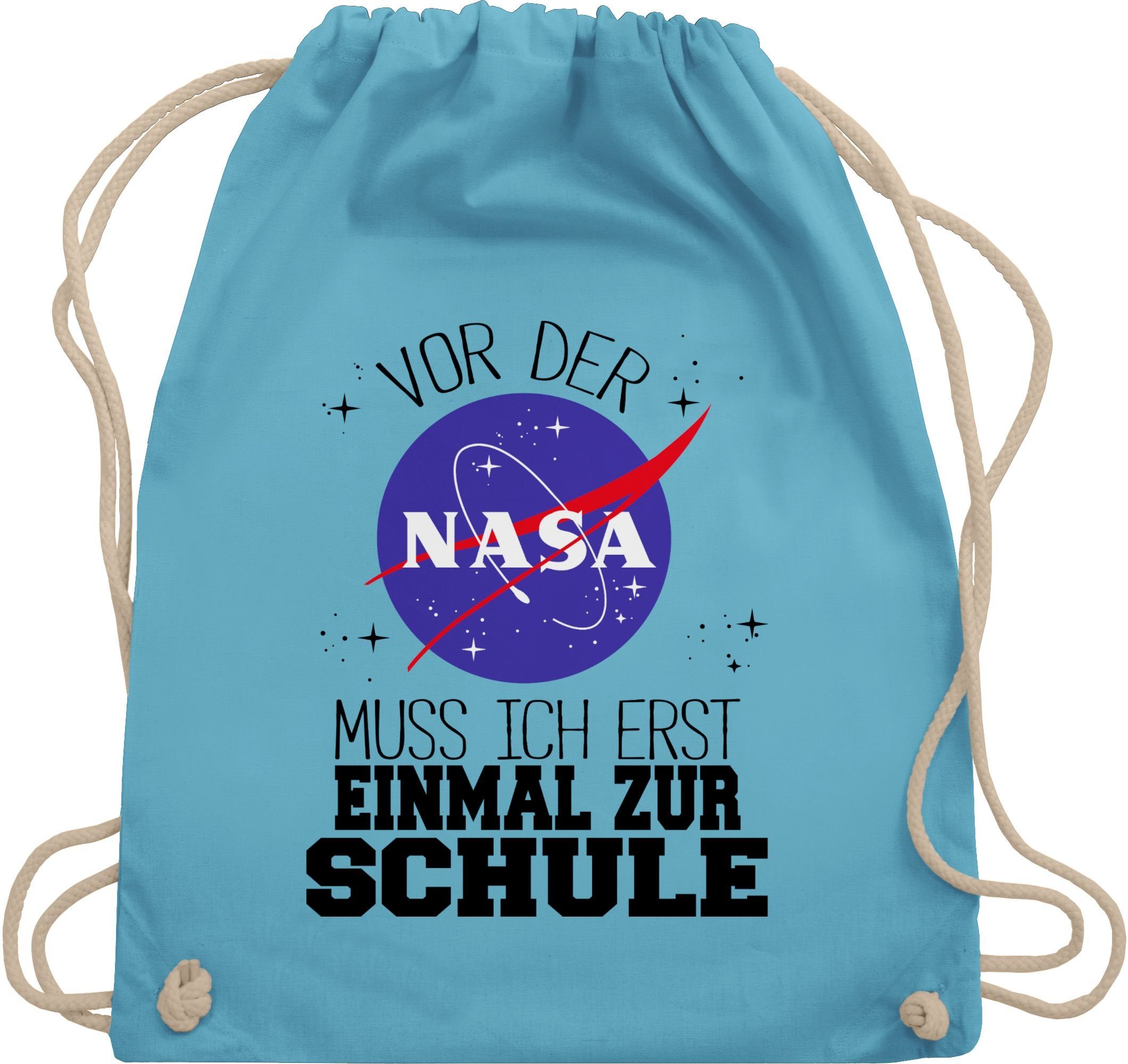 Shirtracer Turnbeutel Vor der Nasa muss ich erst einmal zur Schule schwarz, Schulanfang & Einschulung Geschenk Turnbeutel