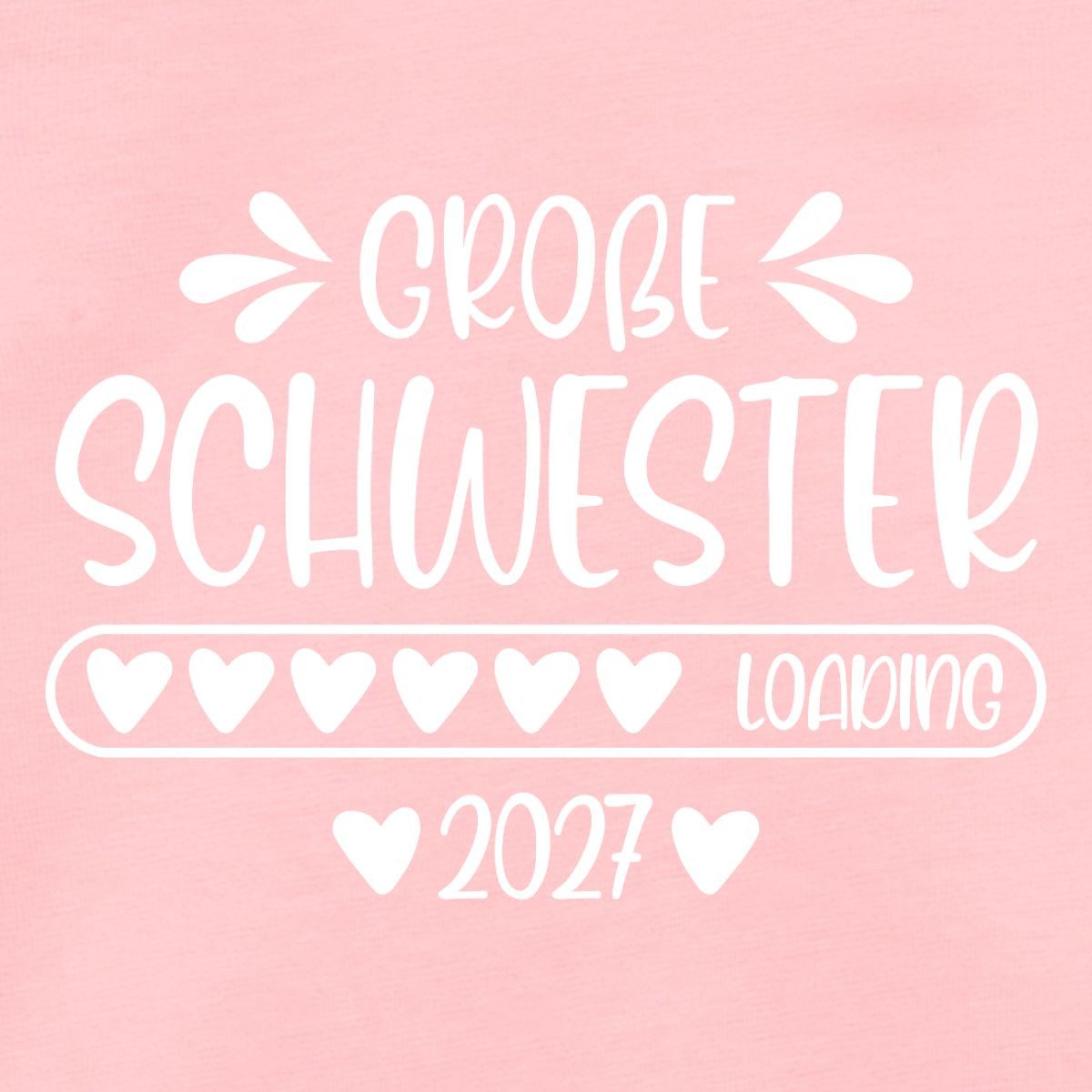 Spreadshirt Kurzarmbody Große Schwester Loading 2027 Kurzarm Tages Baby Body (1-tlg)