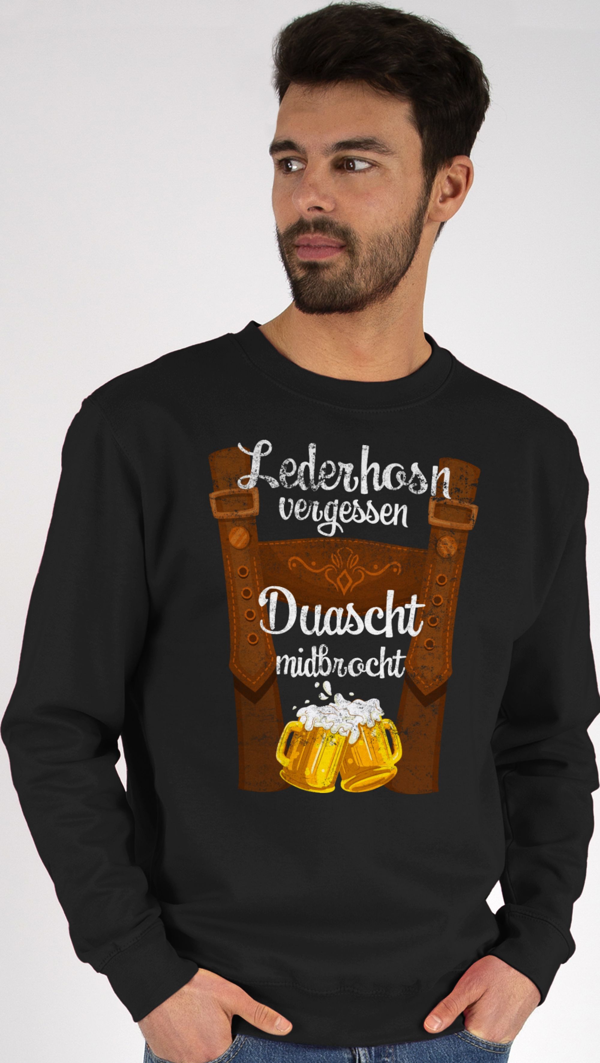 Sweatshirt Lederhosn vergessen Duascht midbrocht