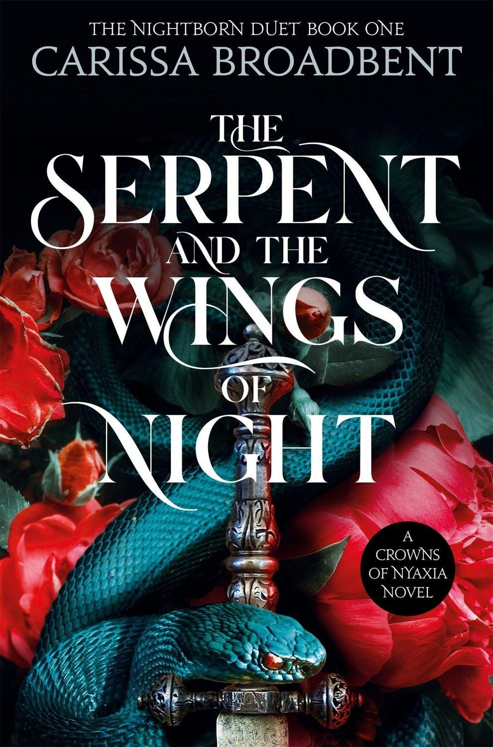 The Serpent and the Wings of Night / Carissa Broadbent