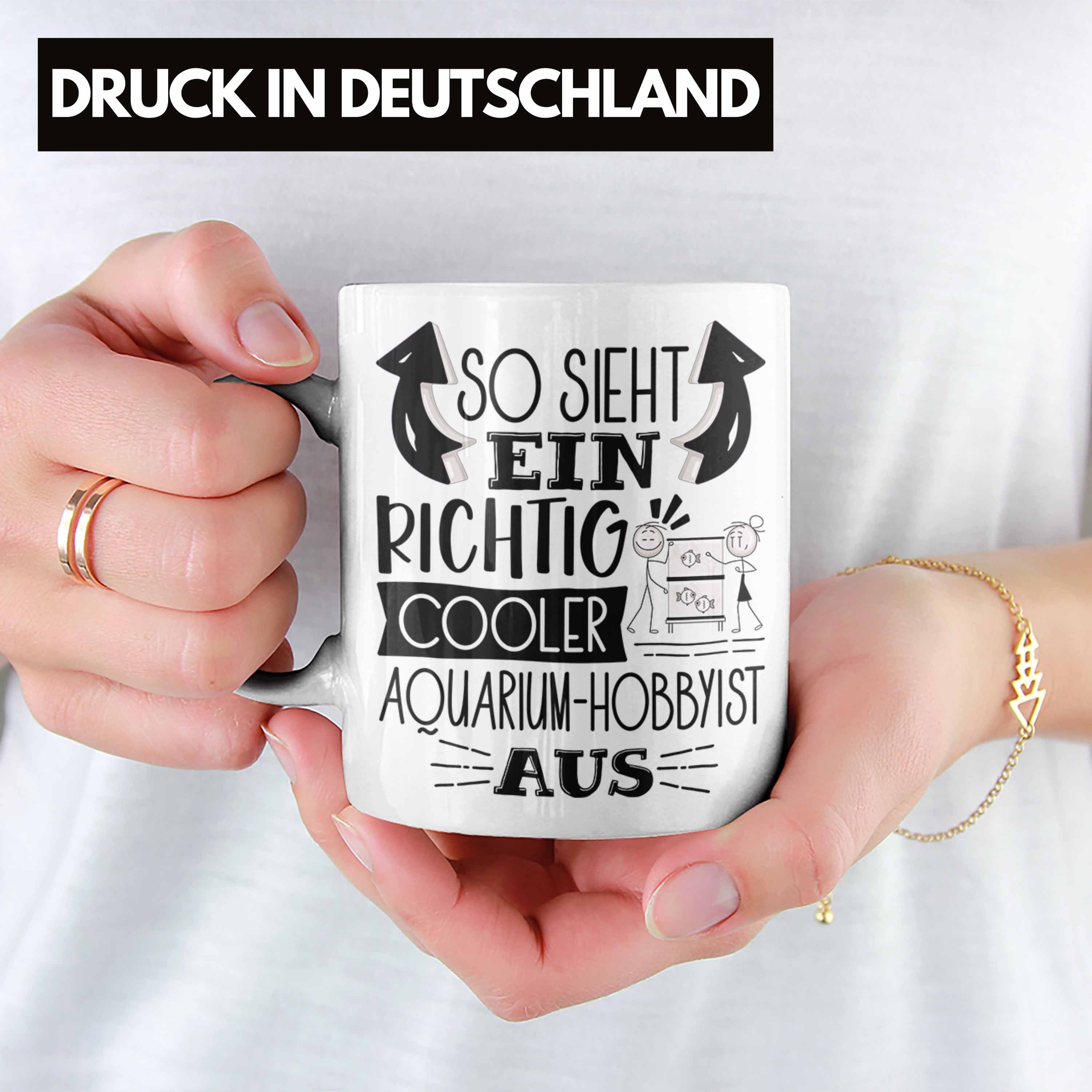 Sieht Cooler Tasse Trendation Weiss So Tasse Richtig Ein Aquarium-Hobbyist Aquarium-Hobbyist