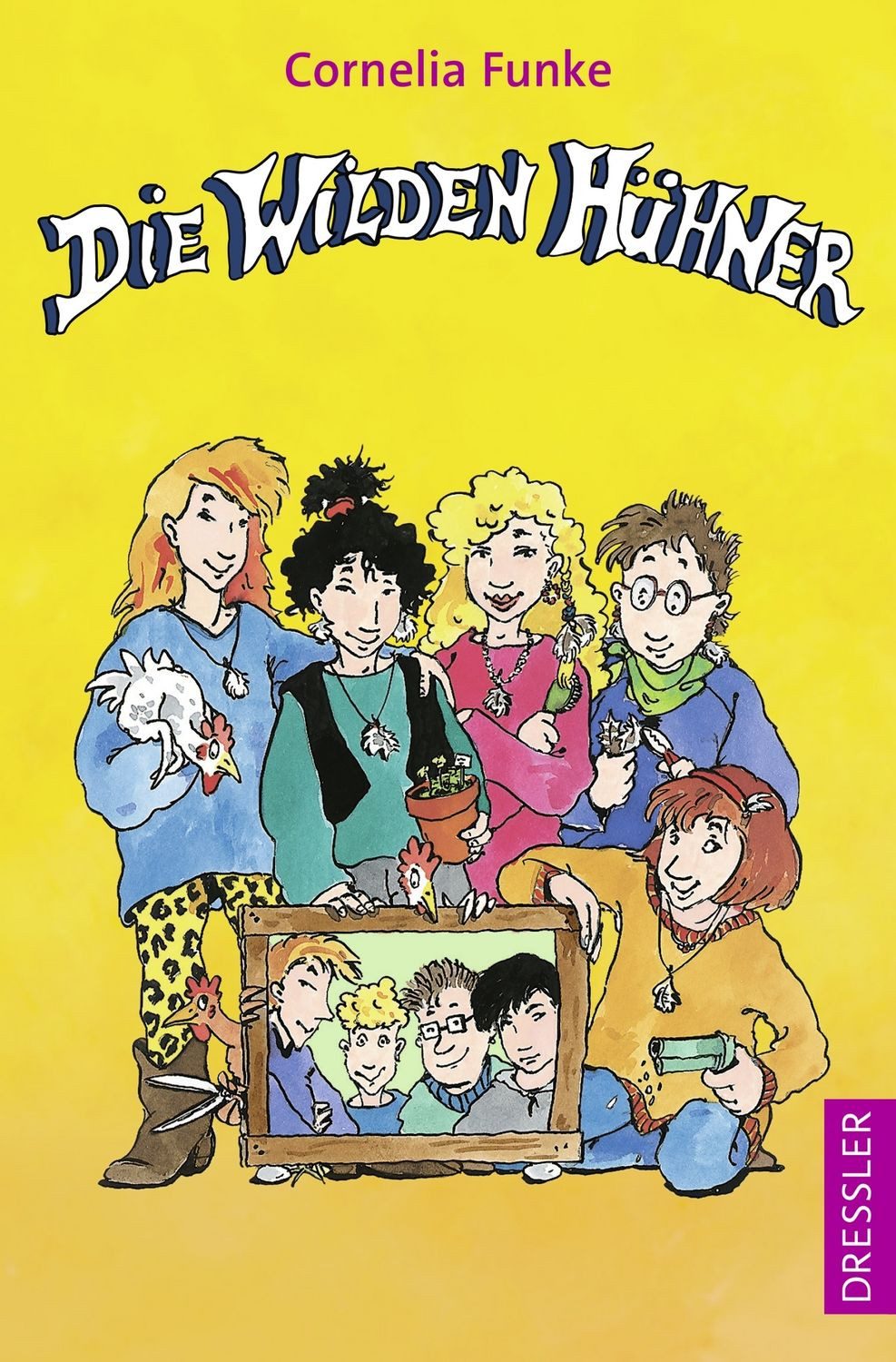 Die Wilden Hühner 1 / Cornelia Funke