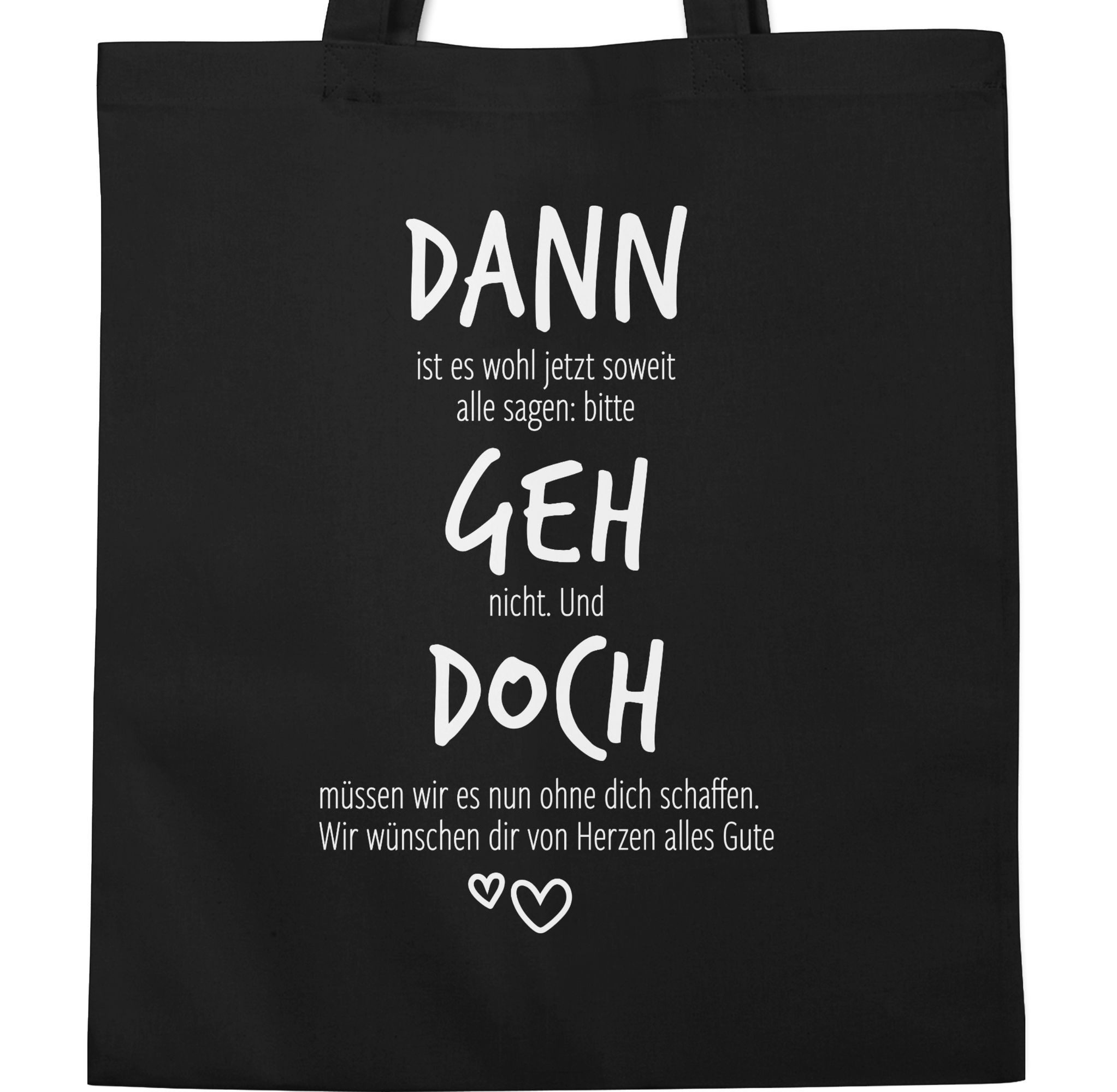 Shirtracer Umhängetasche Dann geh doch mit günstig online kaufen