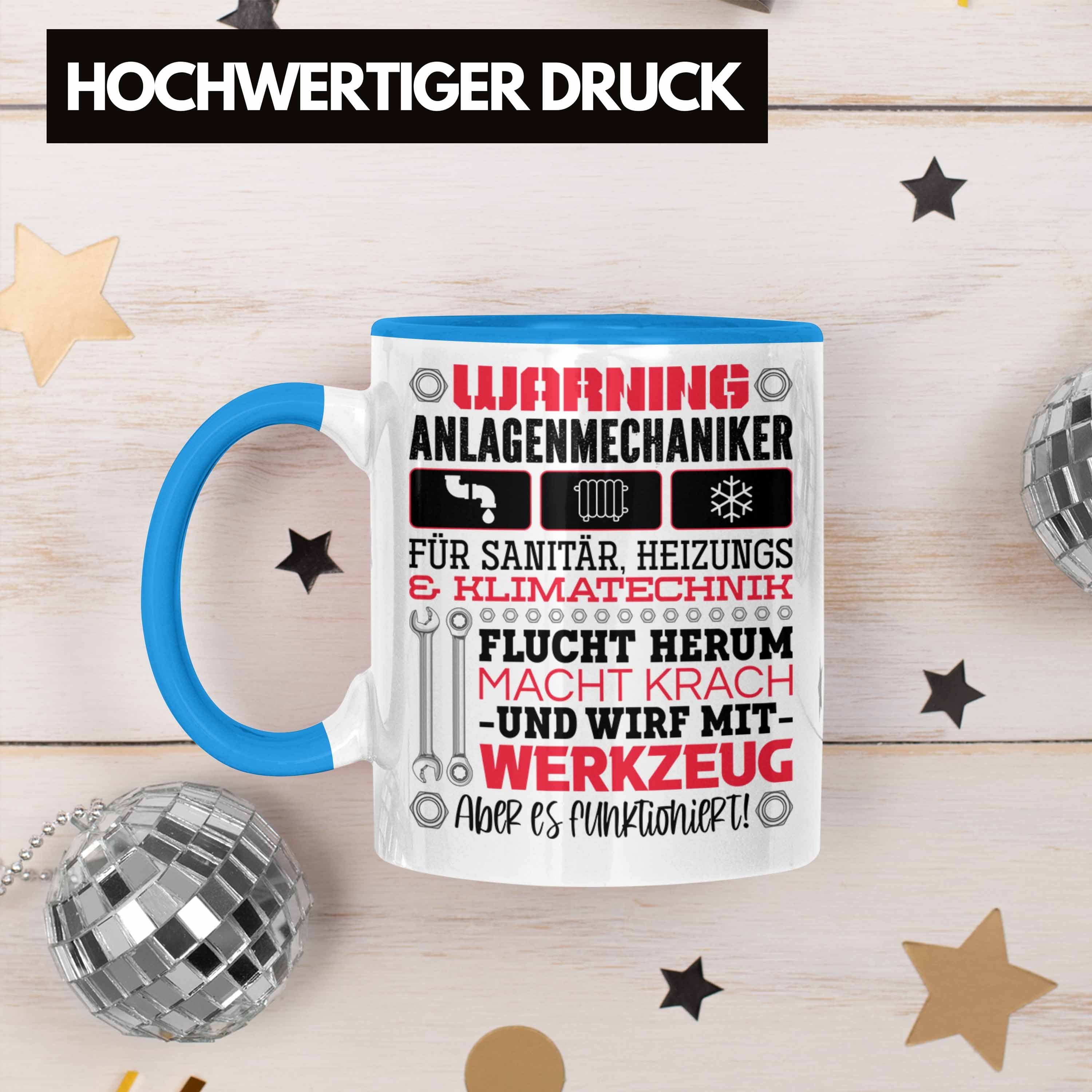 Blau Tasse Spruch Anlagenmechaniker Männer Trendation Geschenk Warning Tasse