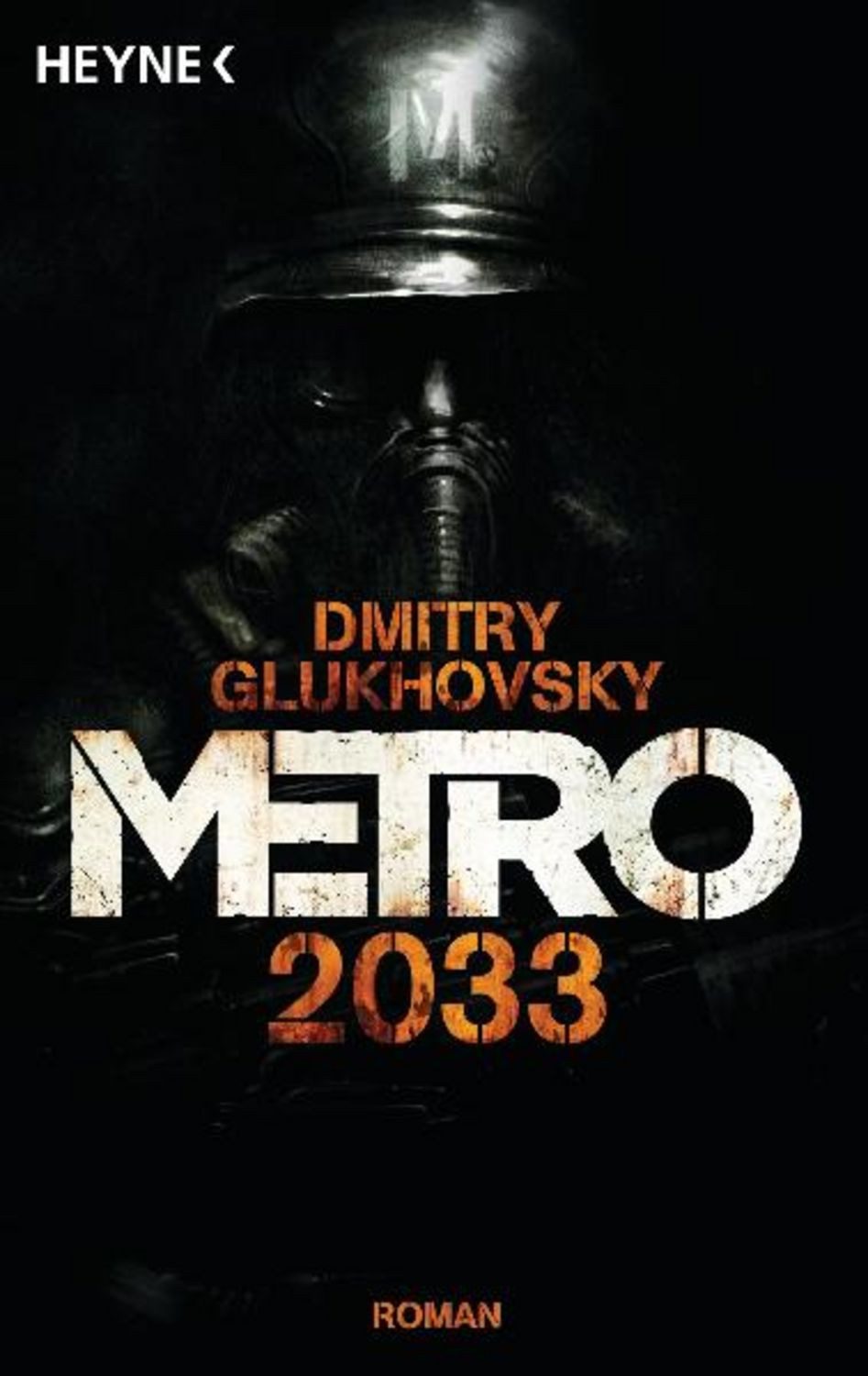 Metro 2033 / Dmitry Glukhovsky
