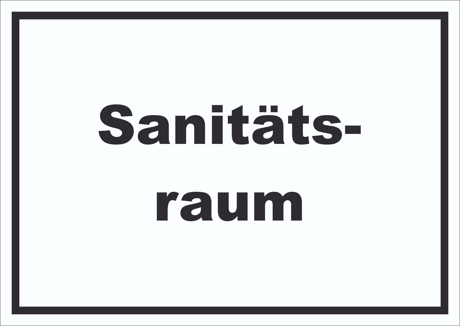 HB-Druck Hinweisschild Sanitätsraum Schild mit Text Krankenzimmer waagerecht, wetterfest, stabil, UV-beständig, kratzfest