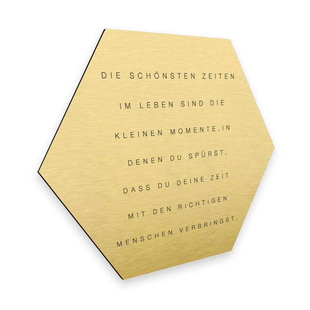 K&L Wall Art Gemälde Alu-Dibond Poster Schöne Zeiten Gold Affirmationen Momente Zitat, Aluminium Wandbild modern