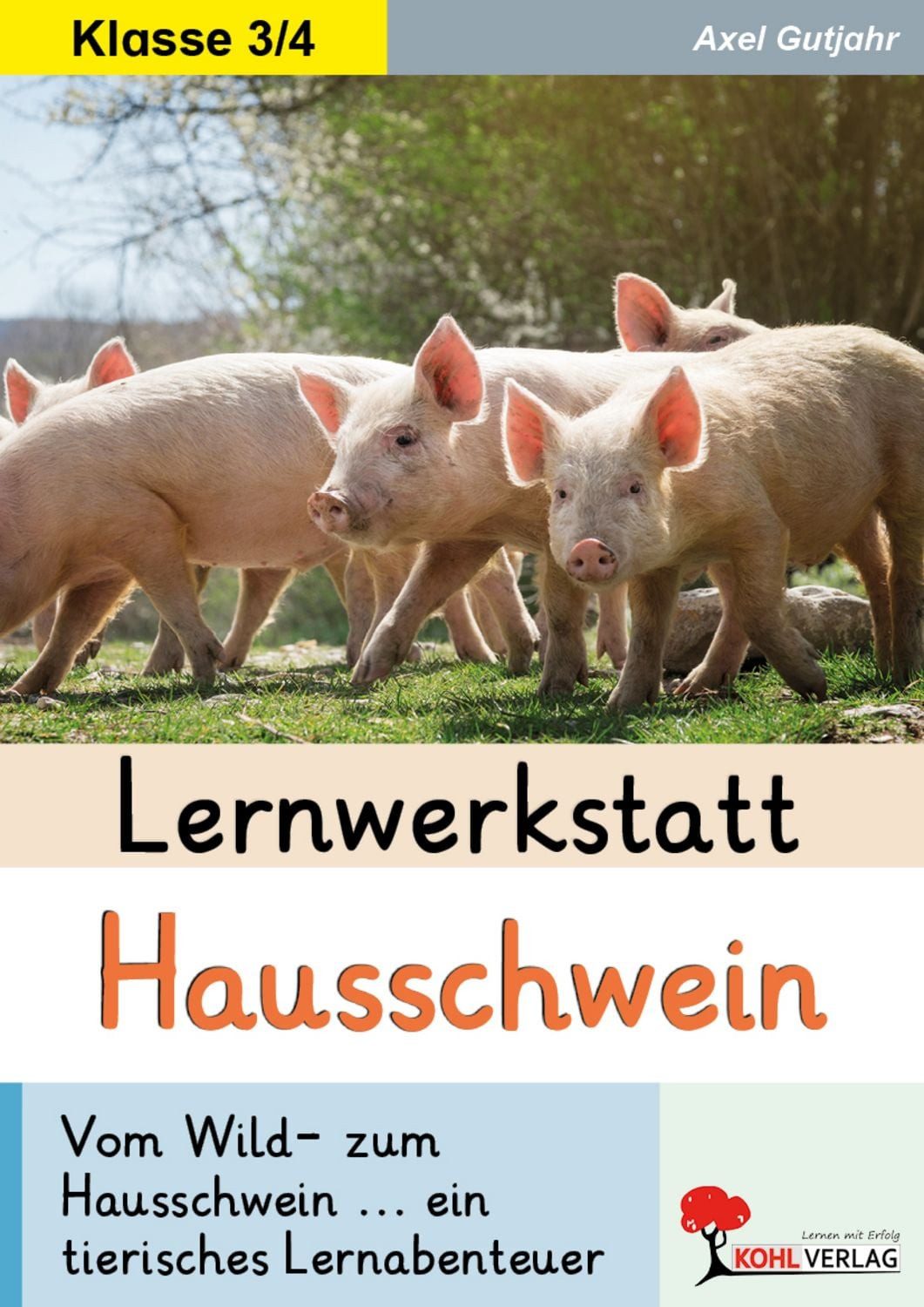 Lernwerkstatt Hausschwein / Axel Gutjahr