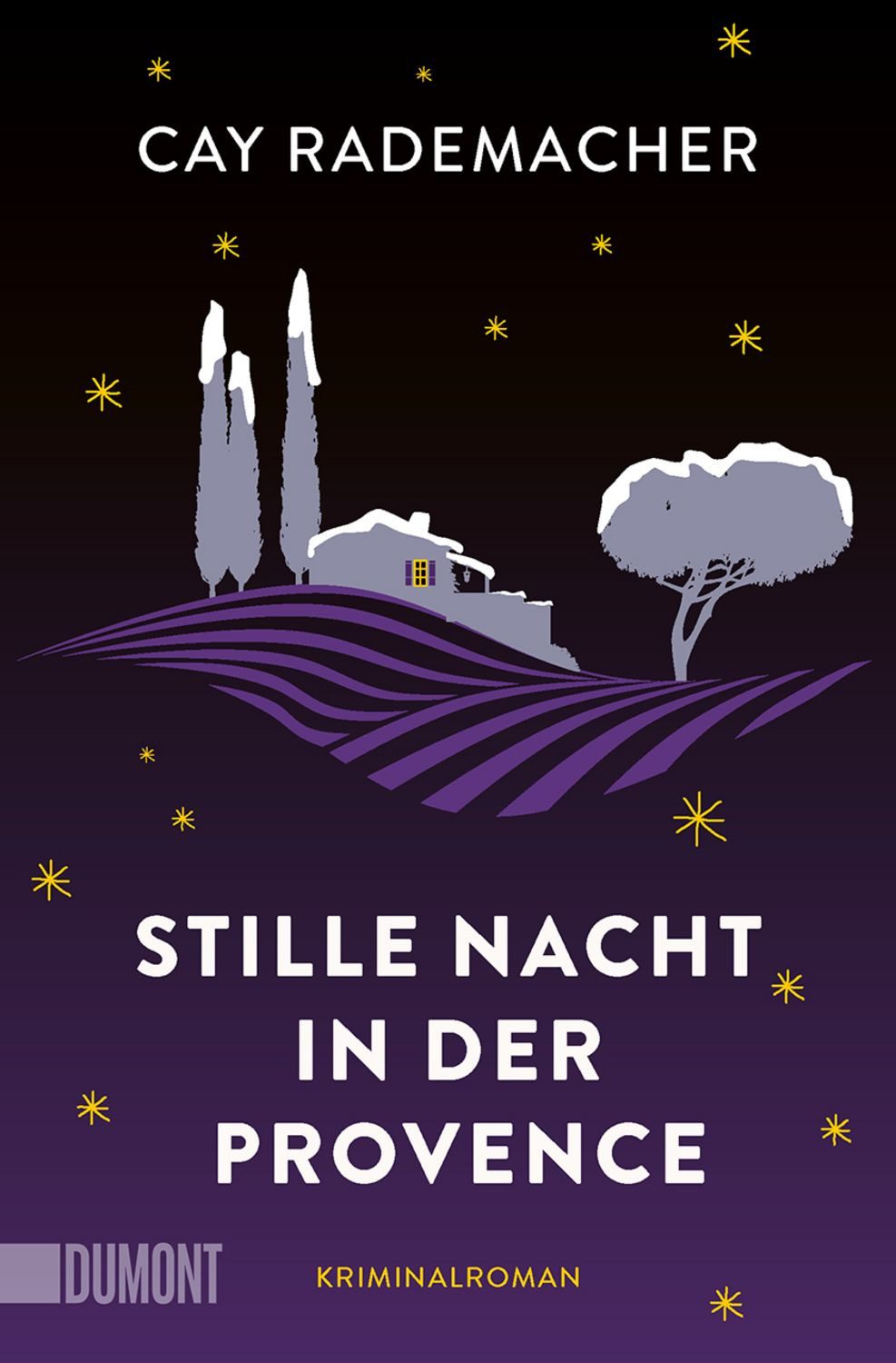 Stille Nacht in der Provence / Cay Rademacher