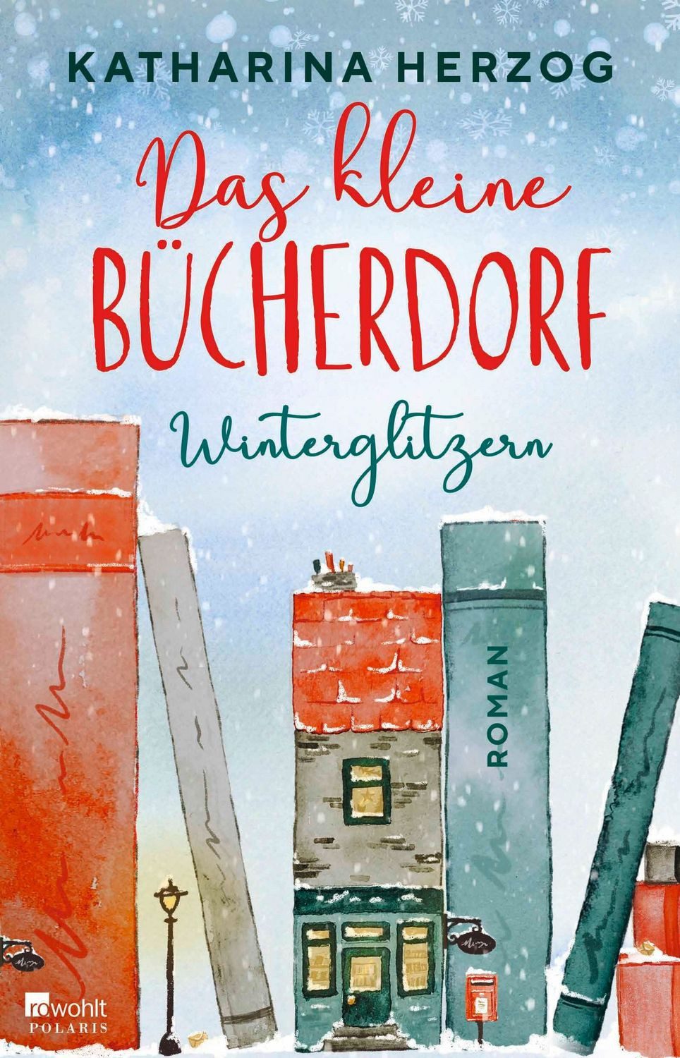Das kleine Bücherdorf: Winterglitzern / Katharina Herzog