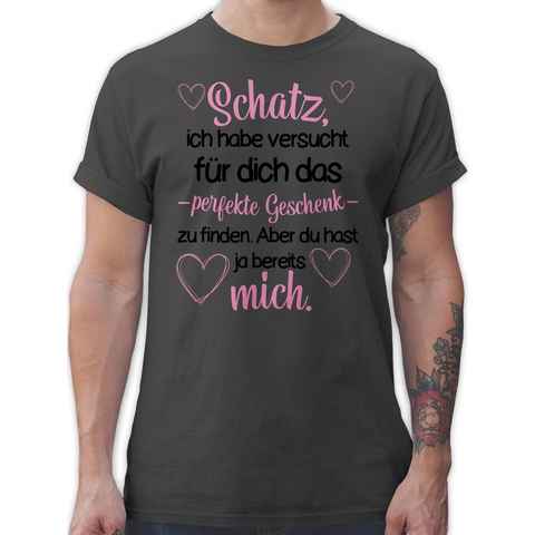 Shirtracer T-Shirt Schatz habe versucht das perfekte Geschenk zu finden Valentinstag Partner Liebe