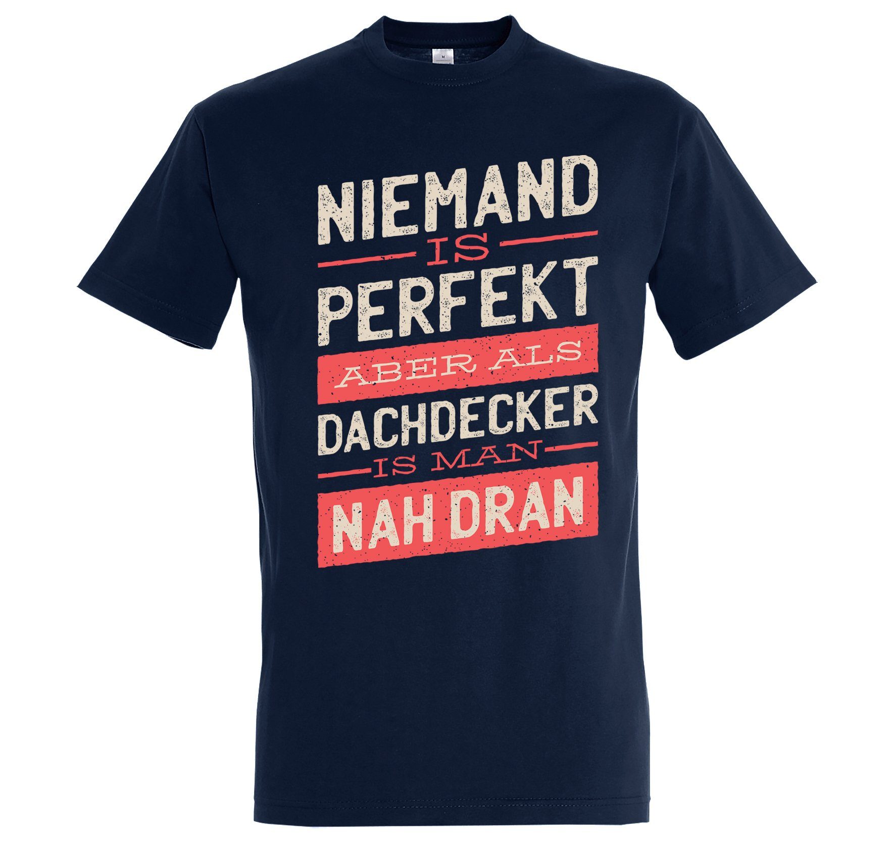 Youth Designz T-Shirt Dachdecker Herren Shirt mit lustigem Spruch Frontprint Navyblau