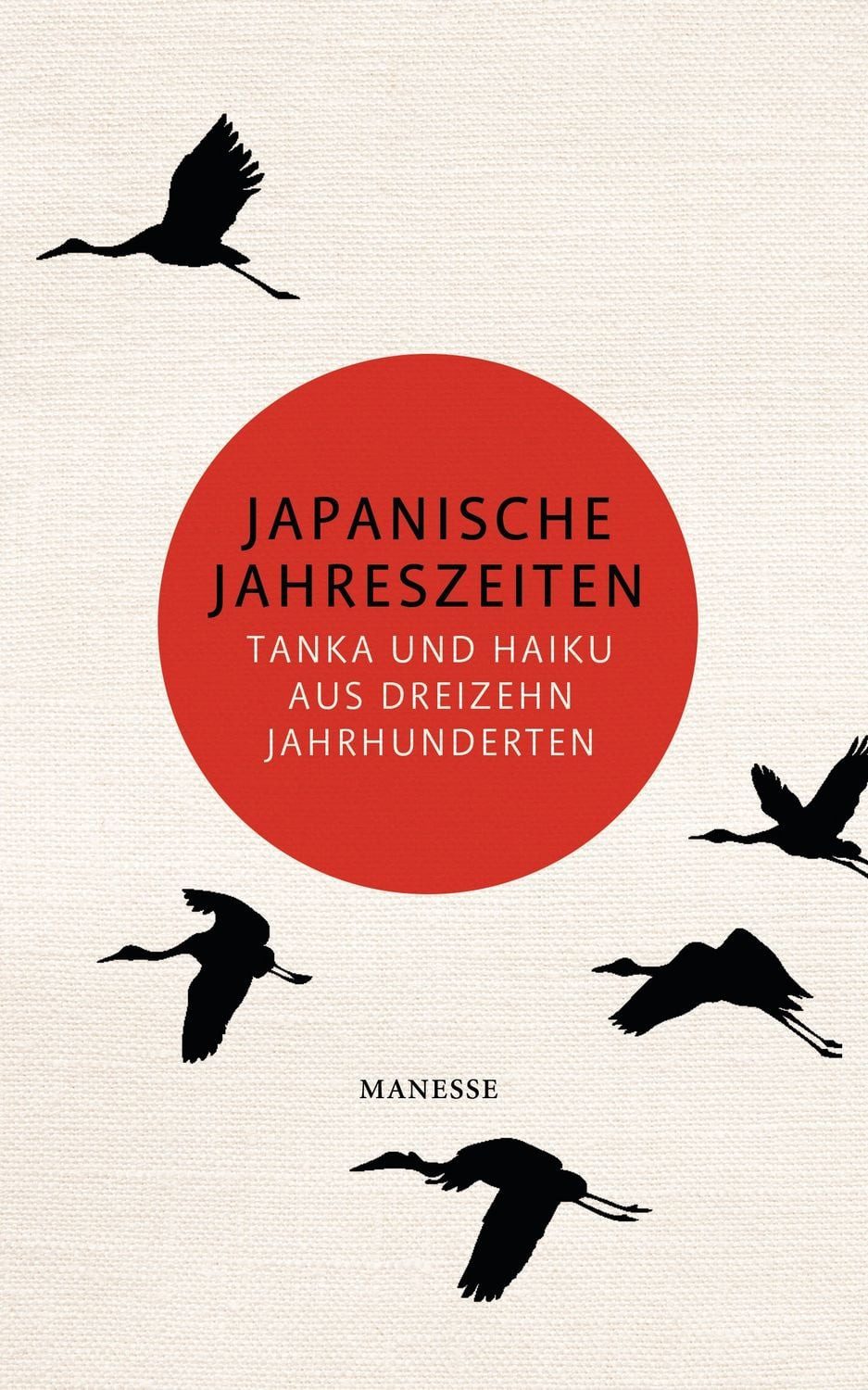 Japanische Jahreszeiten Tanka und Haiku aus dreizehn Jahrhunderten. Üb / diverse