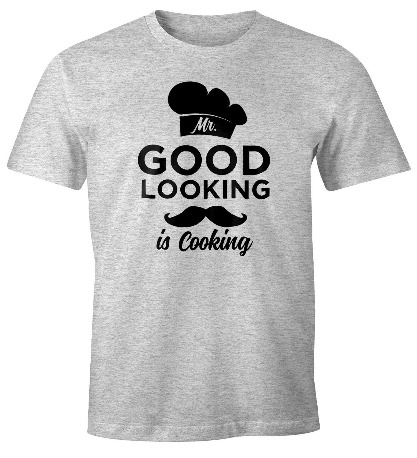 MoonWorks Print-Shirt Mr good looking is cooking Shirt Herren Fun-Shirt Moonworks® mit Print grau