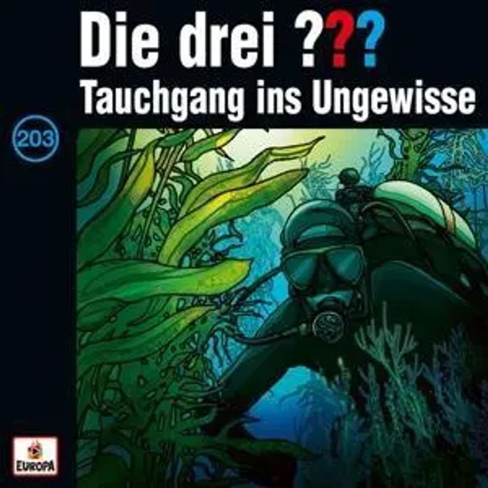 Hörspiel Die drei ??? 203. Tauchgang ins Ungewisse