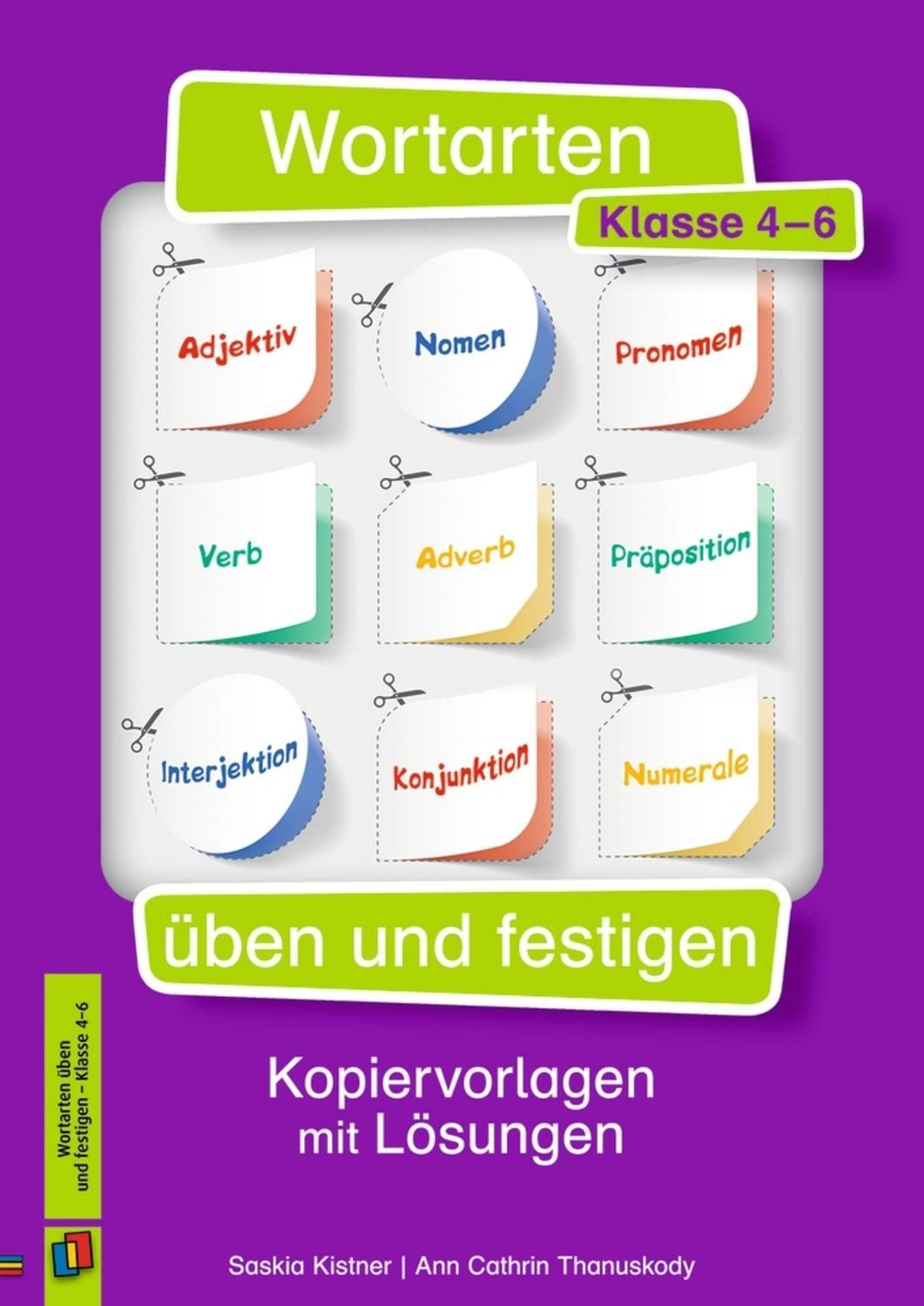 Wortarten üben und festigen – Klasse 4-6 / Saskia Kistner, Ann Cathrin Thanuskody