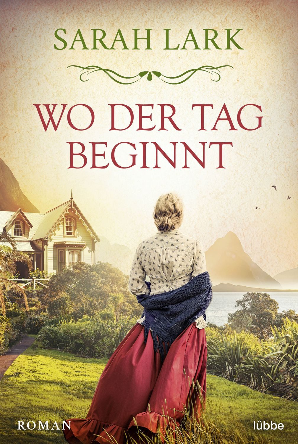 Wo der Tag beginnt / Sarah Lark, Roman