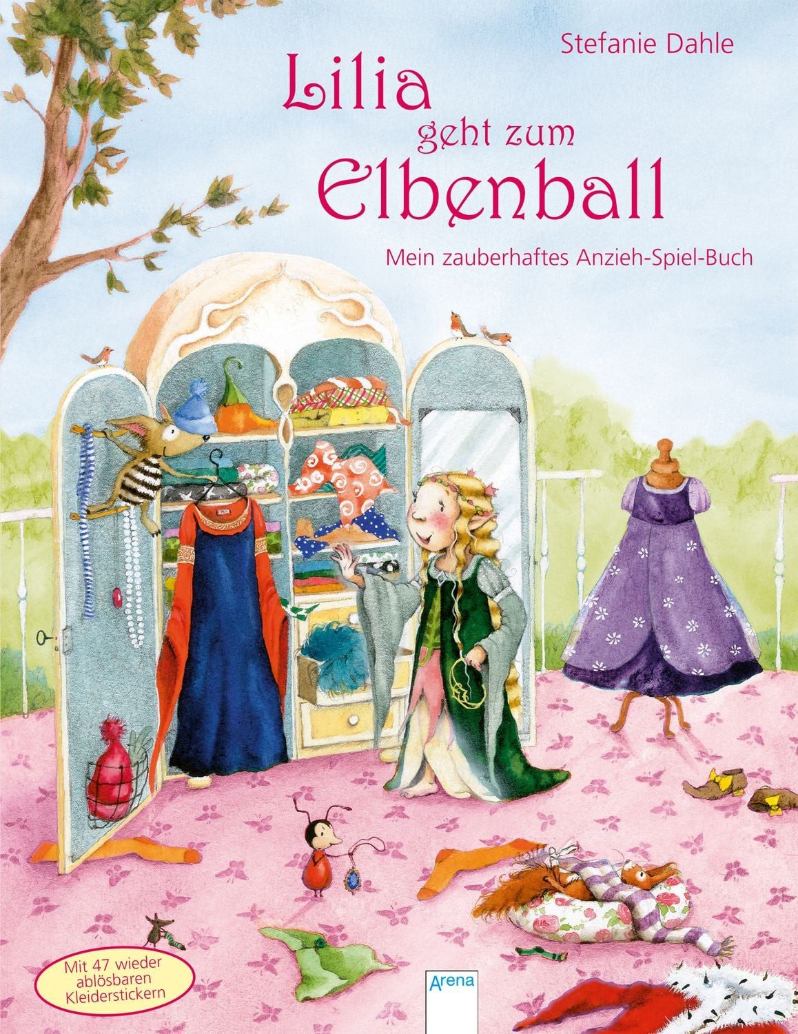 Lilia geht zum Elbenball. Mein zauberhaftes Anzieh-Spiel-Buch / Stefanie Dahle