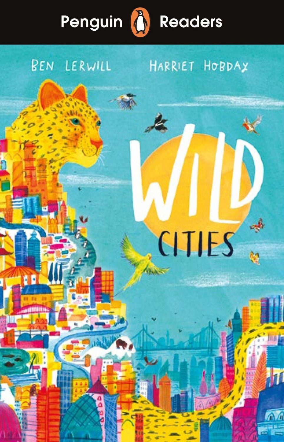 Schulbuch Penguin Readers Level 2: Wild Cities (ELT Graded Reader) Ben Lerwill