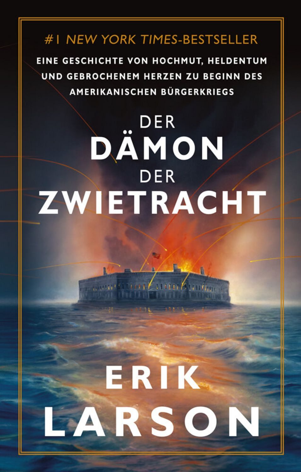 Der Dämon der Zwietracht / Erik Larson, New York Times Bestseller