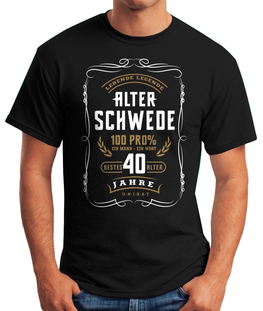 T-Shirt Print Geburtstag mit Moonworks® 30-80 Herren Geschenk Schwede 40 Jahre Print-Shirt schwarz Alter Legende Lebende MoonWorks