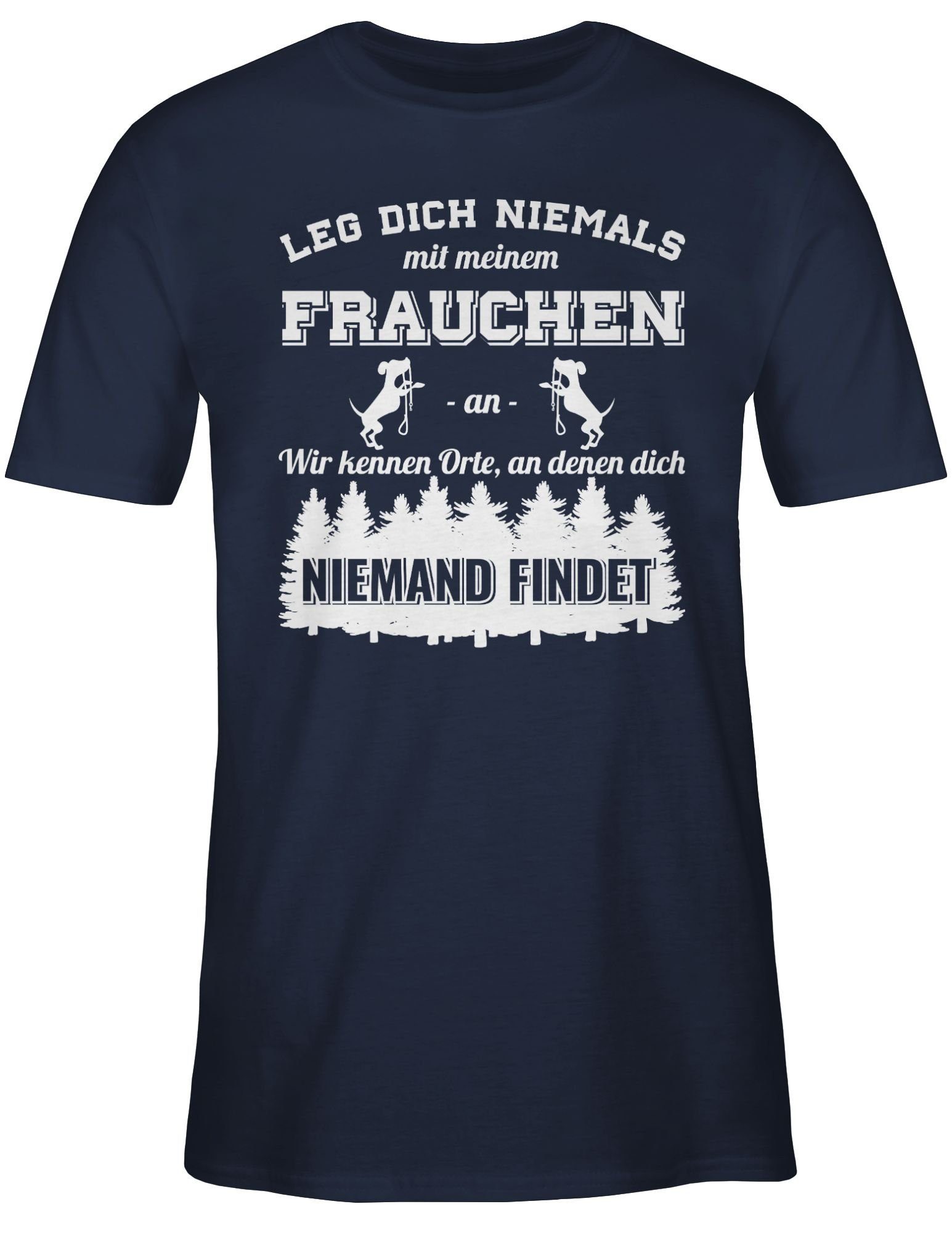 Shirtracer T-Shirt Leg dich niemals mit günstig online kaufen
