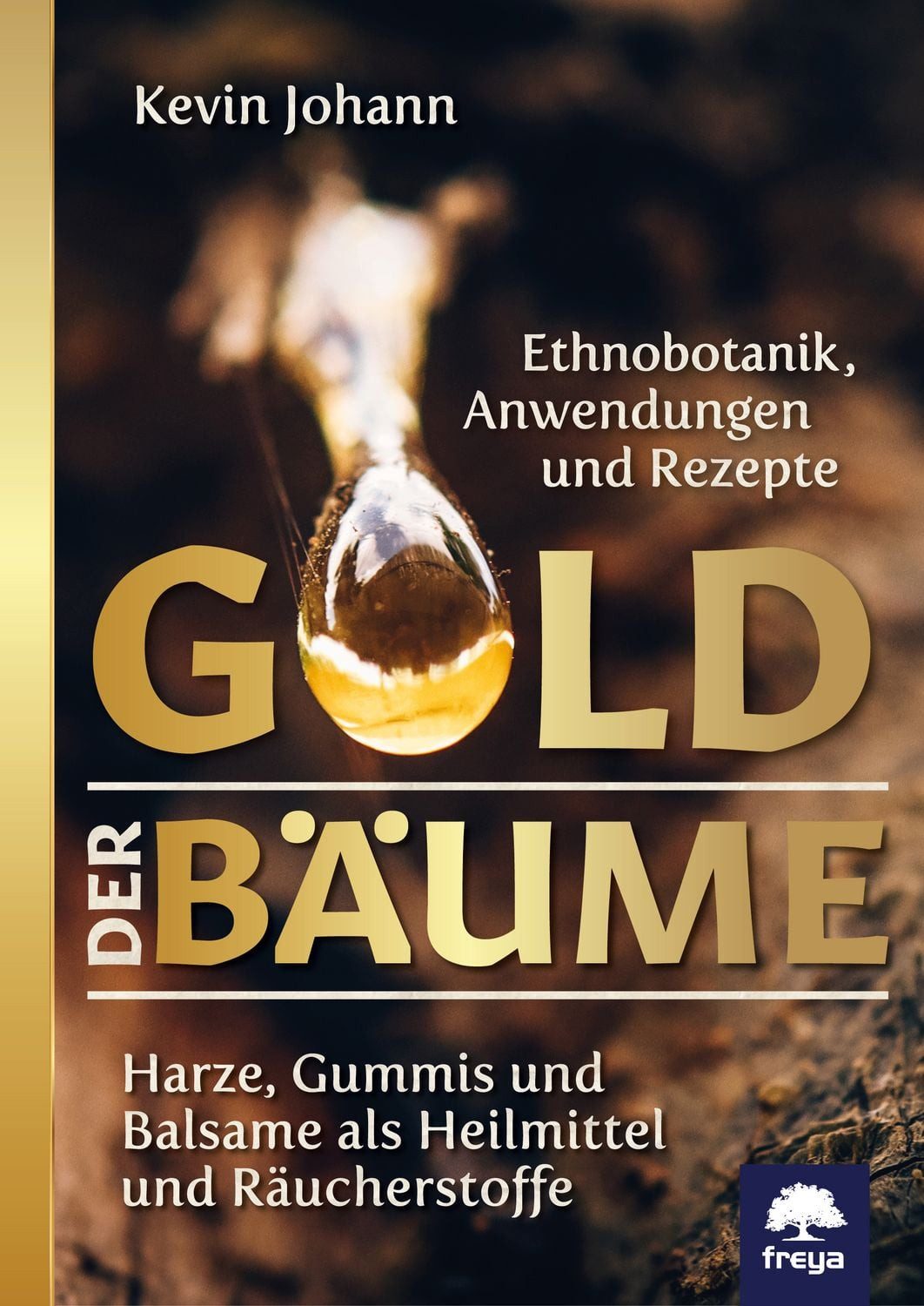 Gold der Bäume / Kevin Johann
