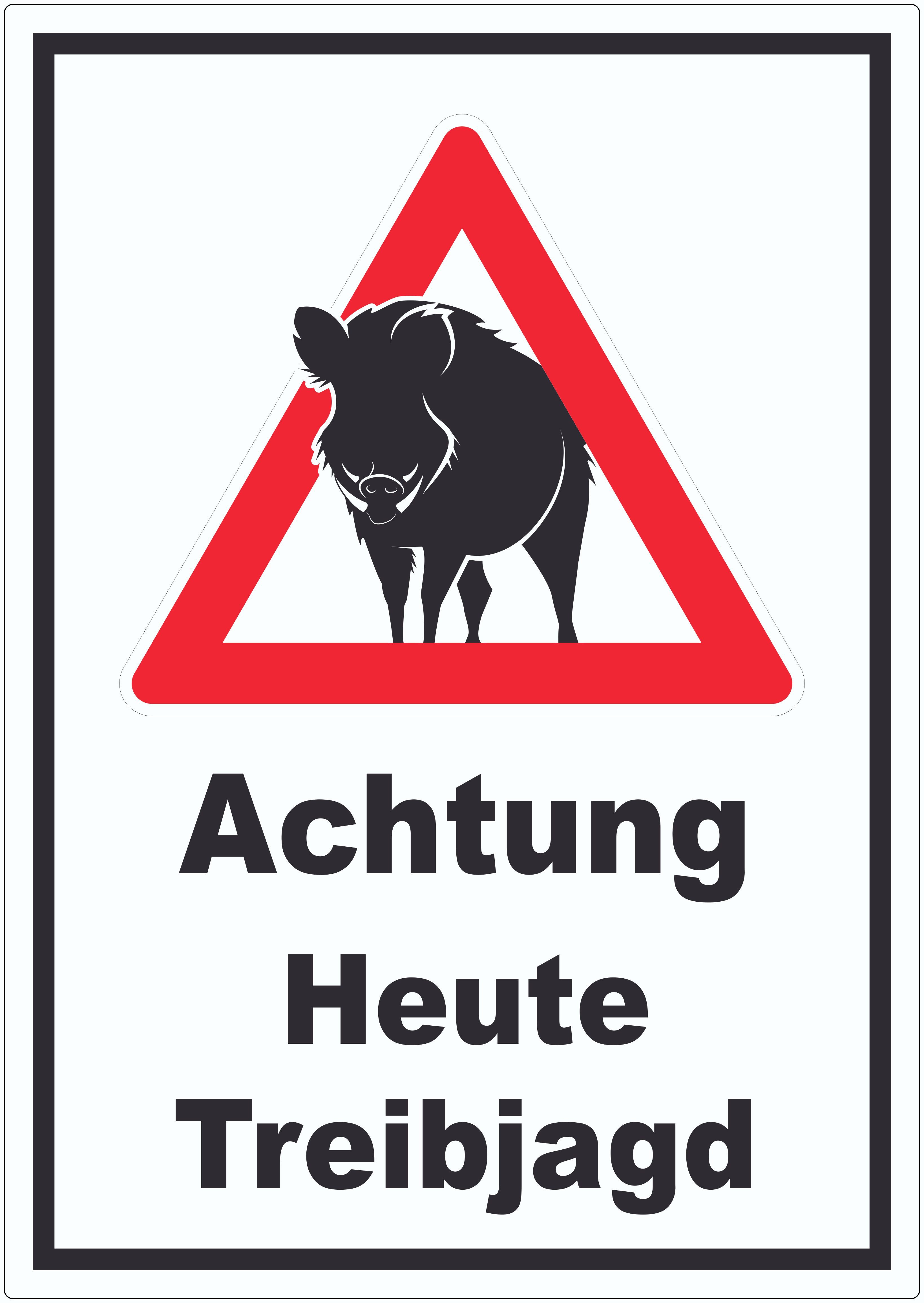HB-Druck Наклейка Achtung Heute Treibjagd Наклейка, wetterfest, UV-beständig, kratzfest