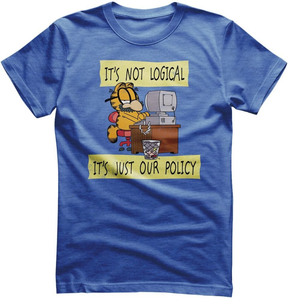 Garfield T-Shirt It's Not Logical It's Just Our Policy T-Shirt