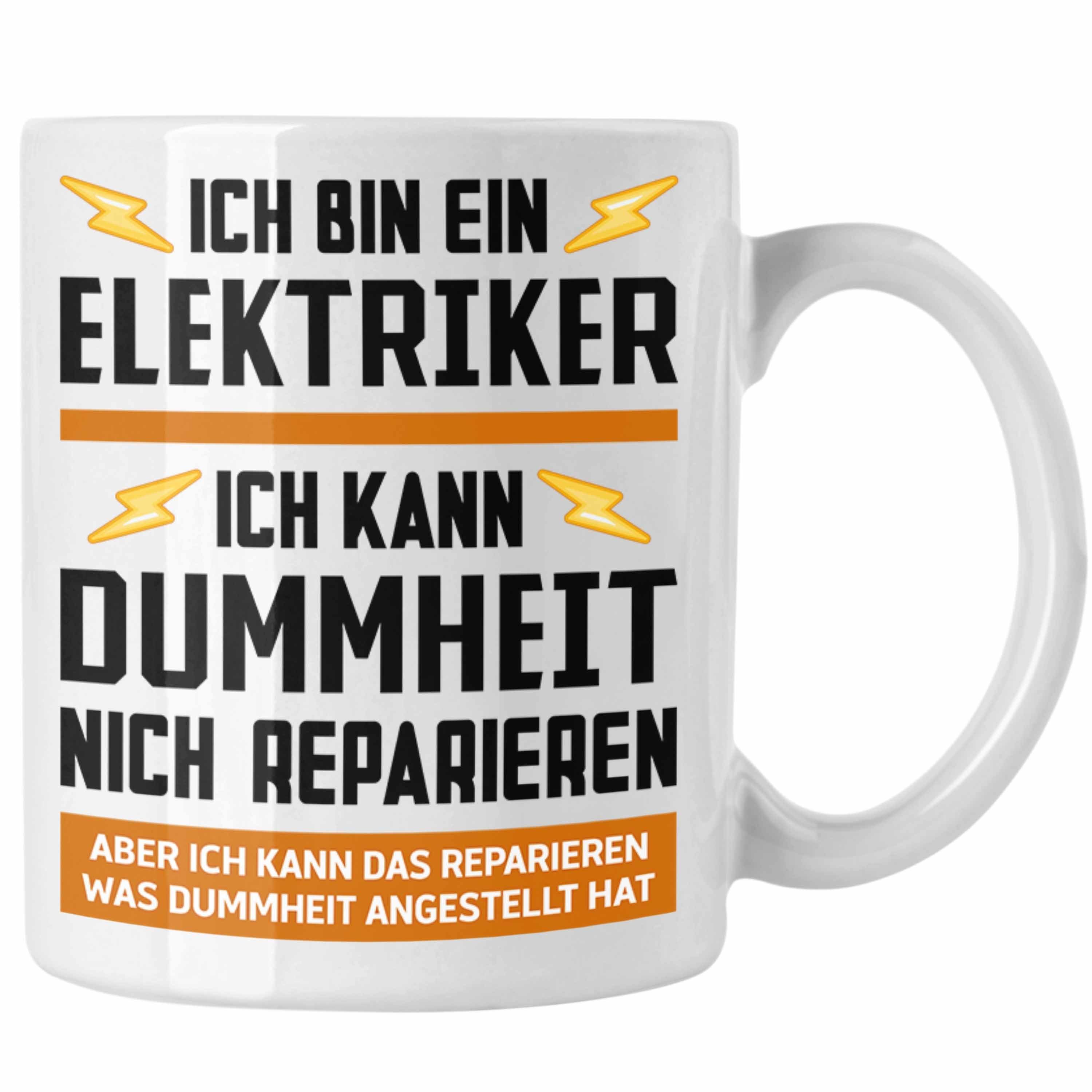 Trendation Tasse Trendation - Elektriker Geschenke für Männer Tasse Geschenk Elektriker Elektroniker Geschenkidee Weiss