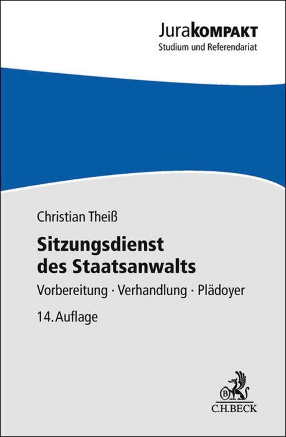 Sitzungsdienst des Staatsanwalts / Christian Theiss