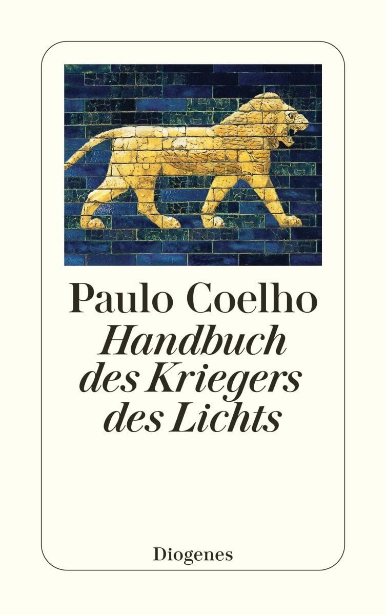 Handbuch des Kriegers des Lichts / Paulo Coelho