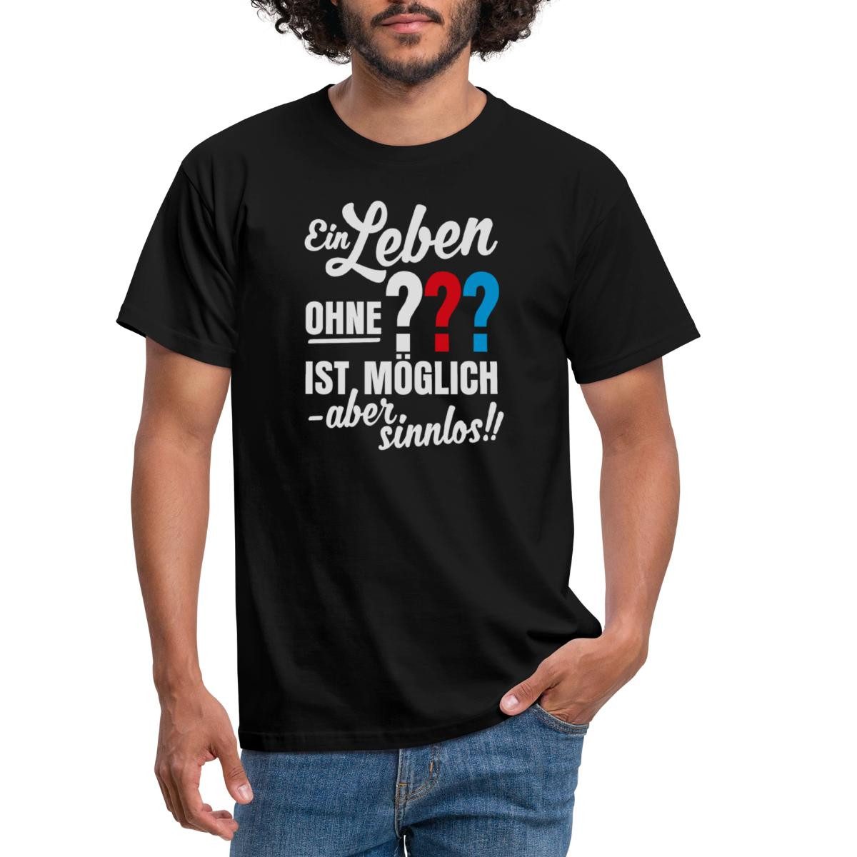 Spreadshirt T-Shirt Die Drei Fragezeichen Leben Ohne Ist Sinnlos Männer T-S günstig online kaufen