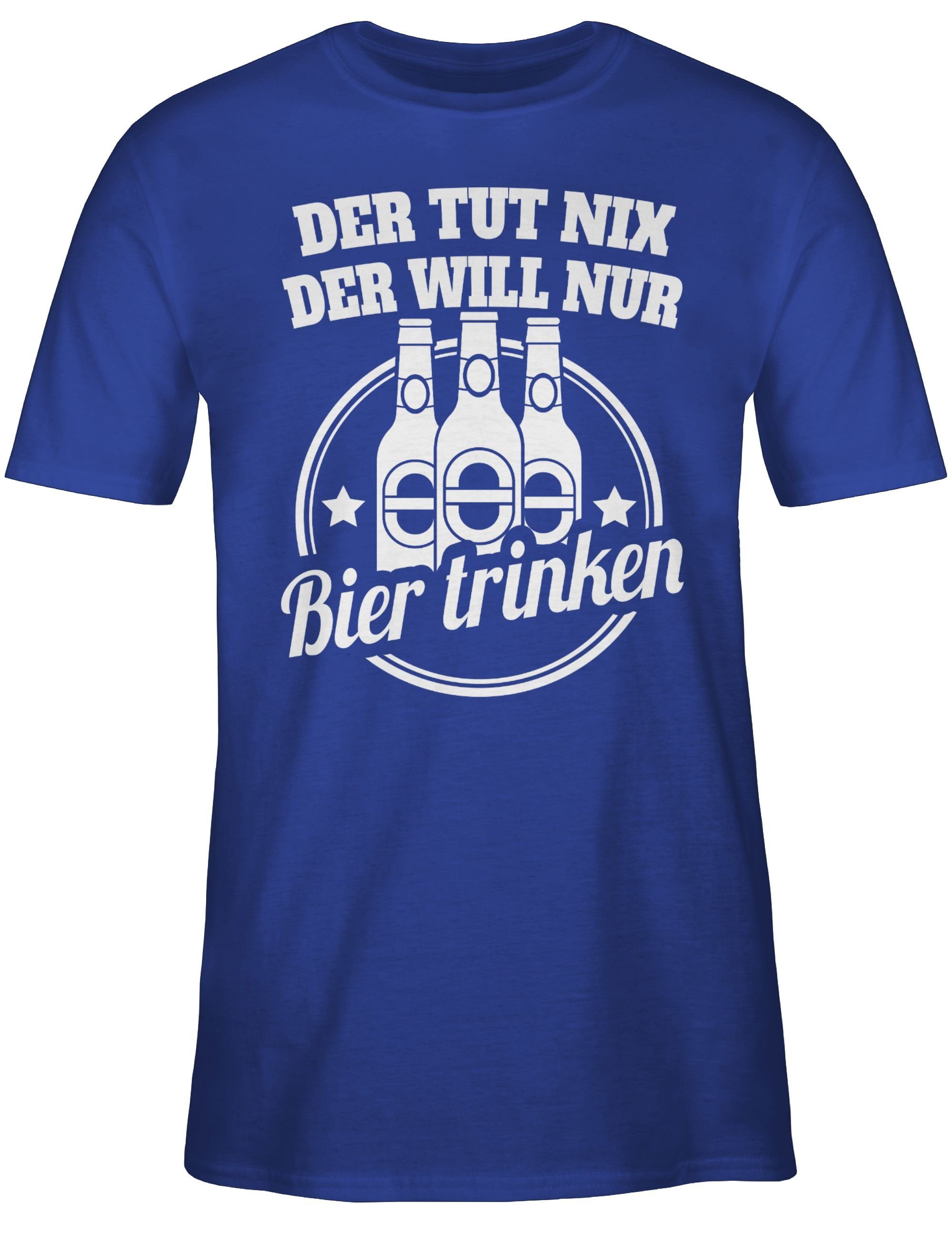 Sprüche tut der Shirtracer nur Spruch 3 mit T-Shirt will Der Bier Statement Royalblau nix trinken
