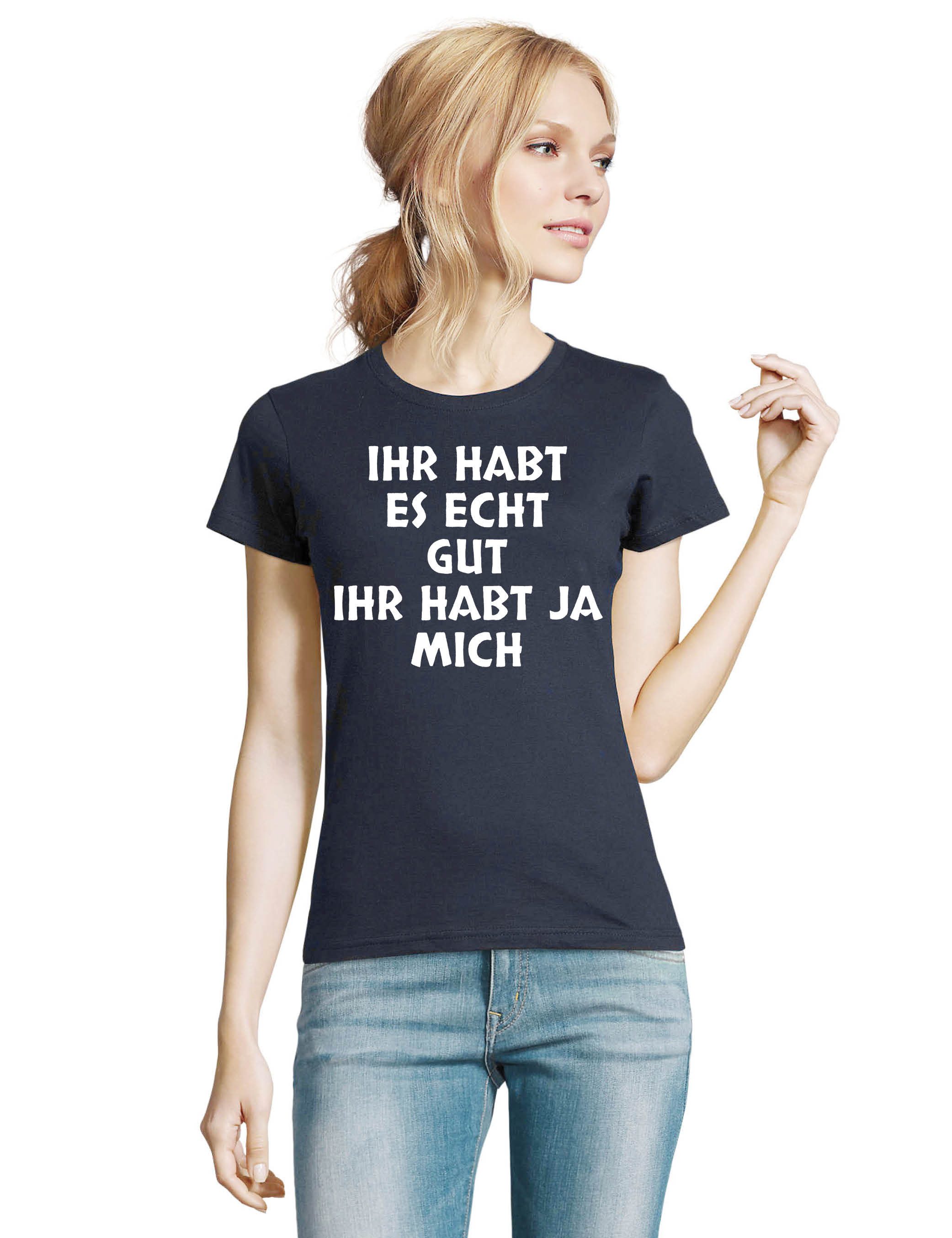 Youth Designz Print-Shirt Ihr habt ja mich Damen T-Shirt mit witzigen Print günstig online kaufen