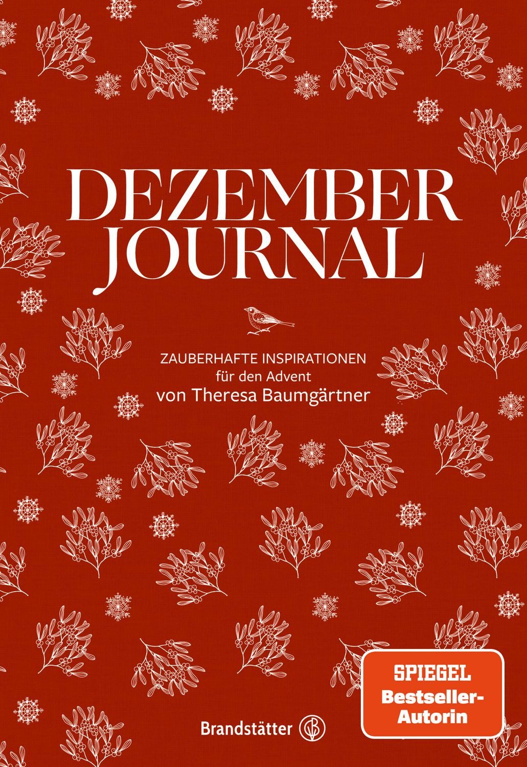 Dezember Journal / Theresa Baumgärtner