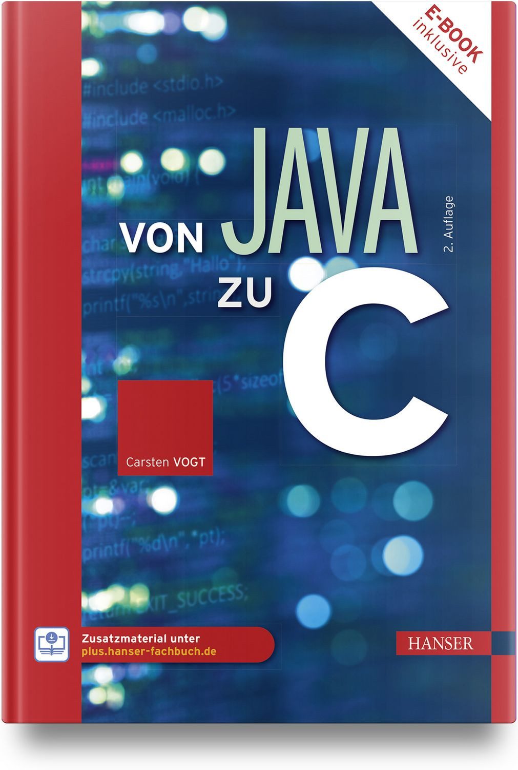 Von Java zu C / Carsten Vogt