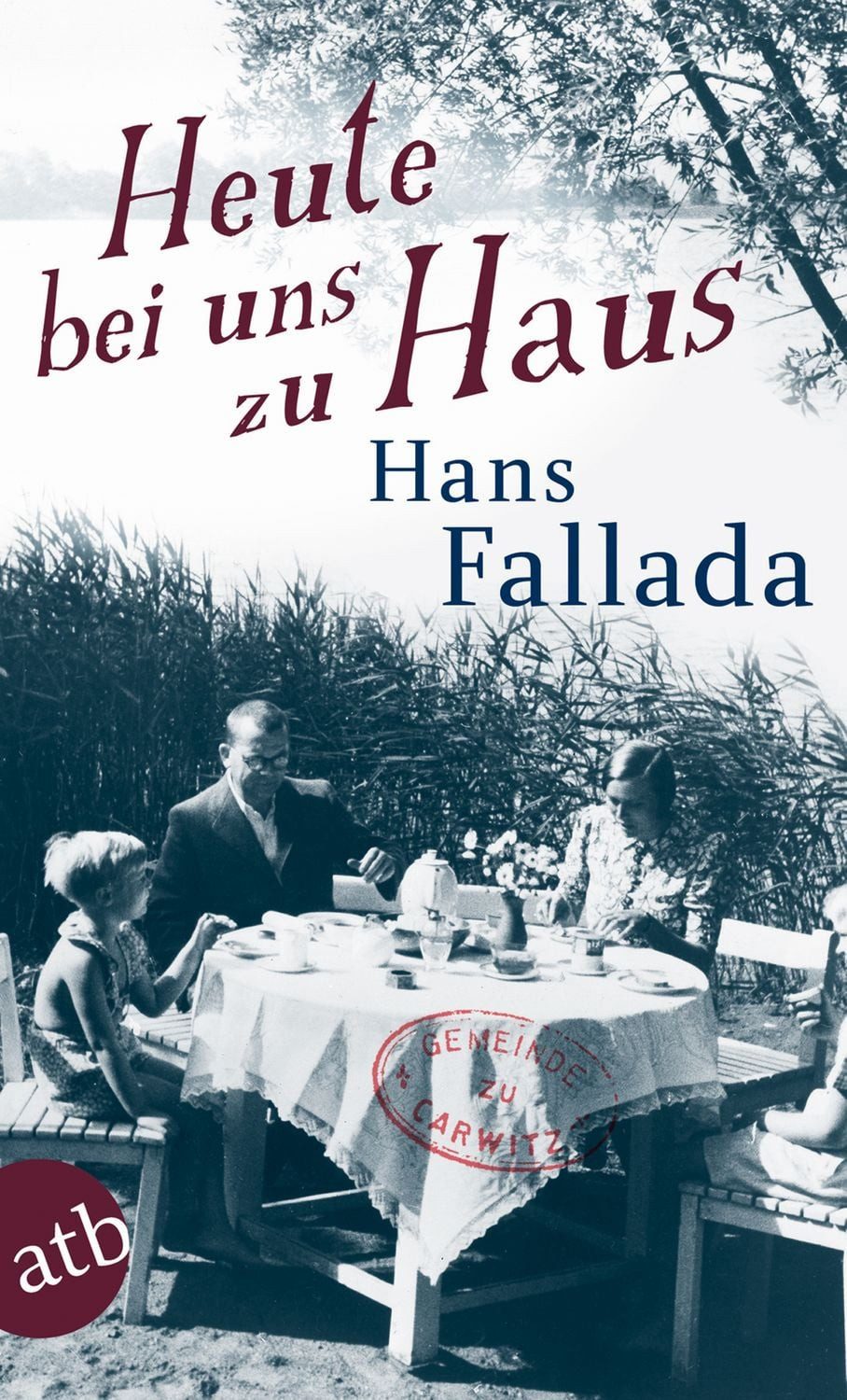 Belletristik Heute bei uns zu Haus Ein anderes Buch. Erfahrenes und Erfundenes Hans Fallada