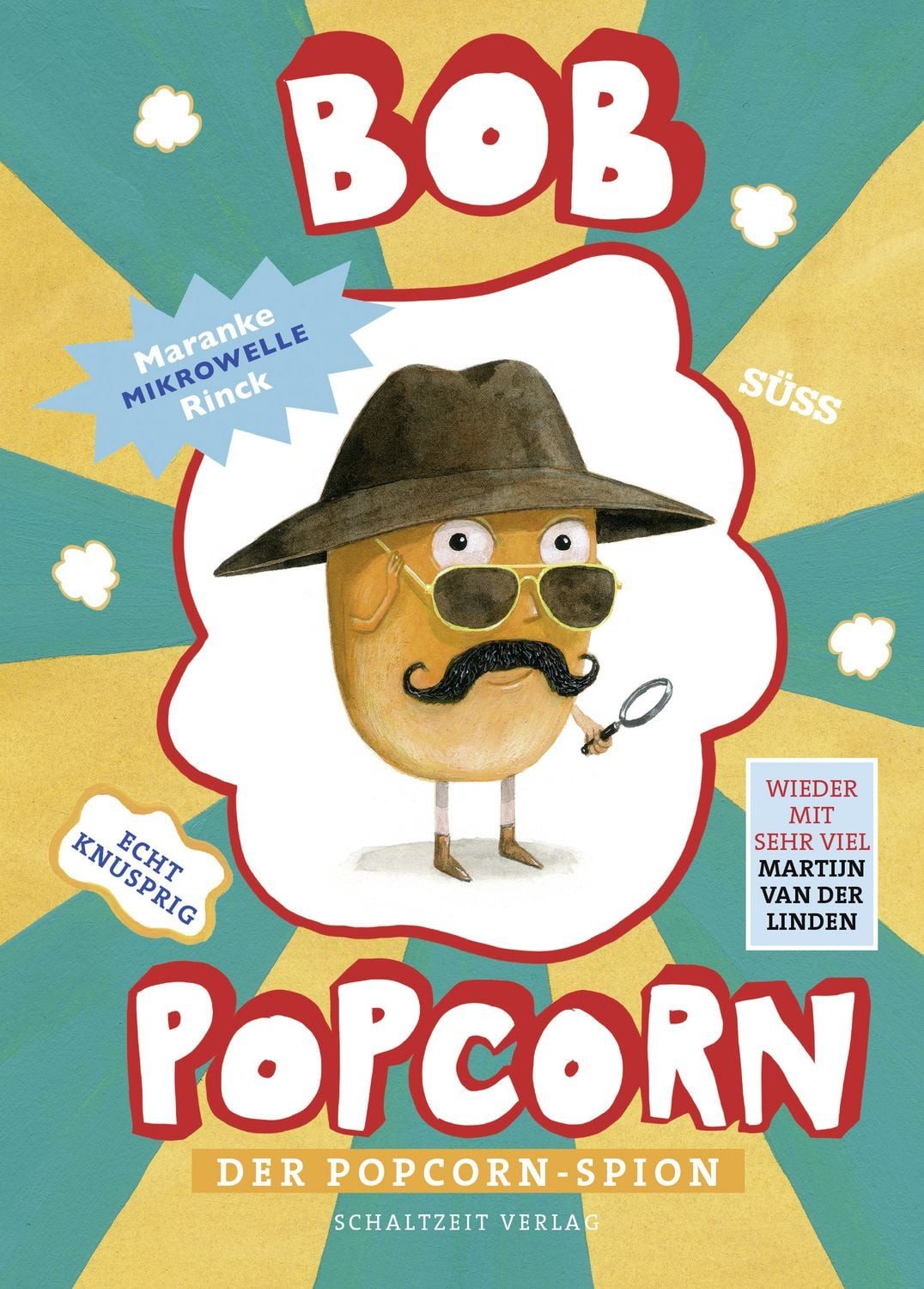 Bob Popcorn - Der Popcorn-Spion / Maranke Rinck