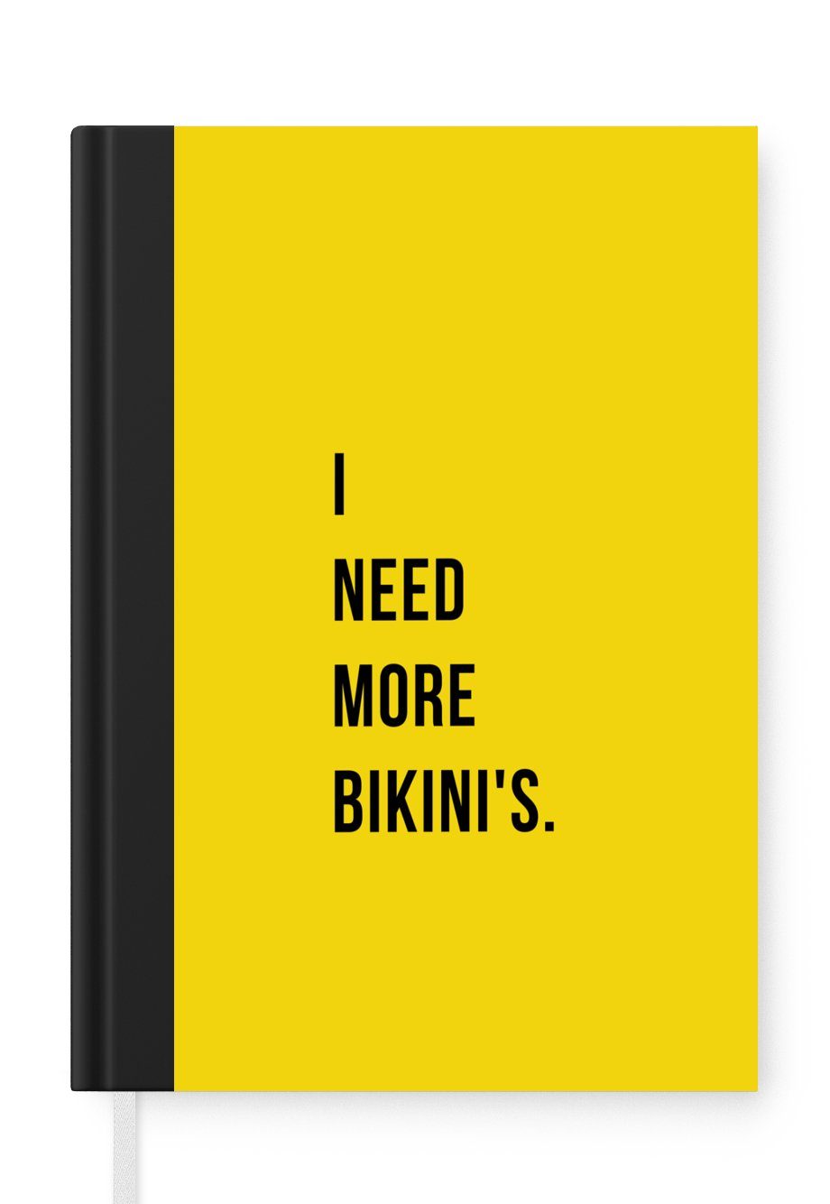 MuchoWow Notizbuch Zitate - Ich brauche mehr Bikinis - Gelb, Journal, Merkzettel, Tagebuch, Notizheft, A5, 98 Seiten, Haushaltsbuch