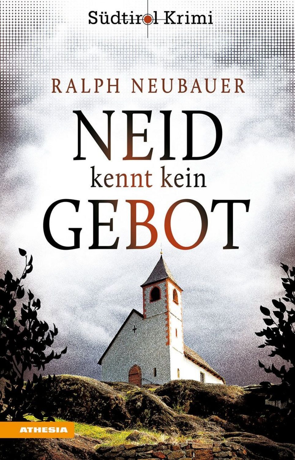 Neid kennt kein Gebot / Ralph Neubauer