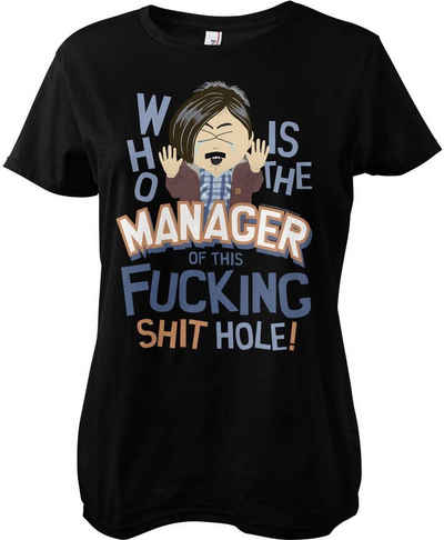 South Park T-Shirt Who Is The Manager Of This Shit Hole Girly Tee