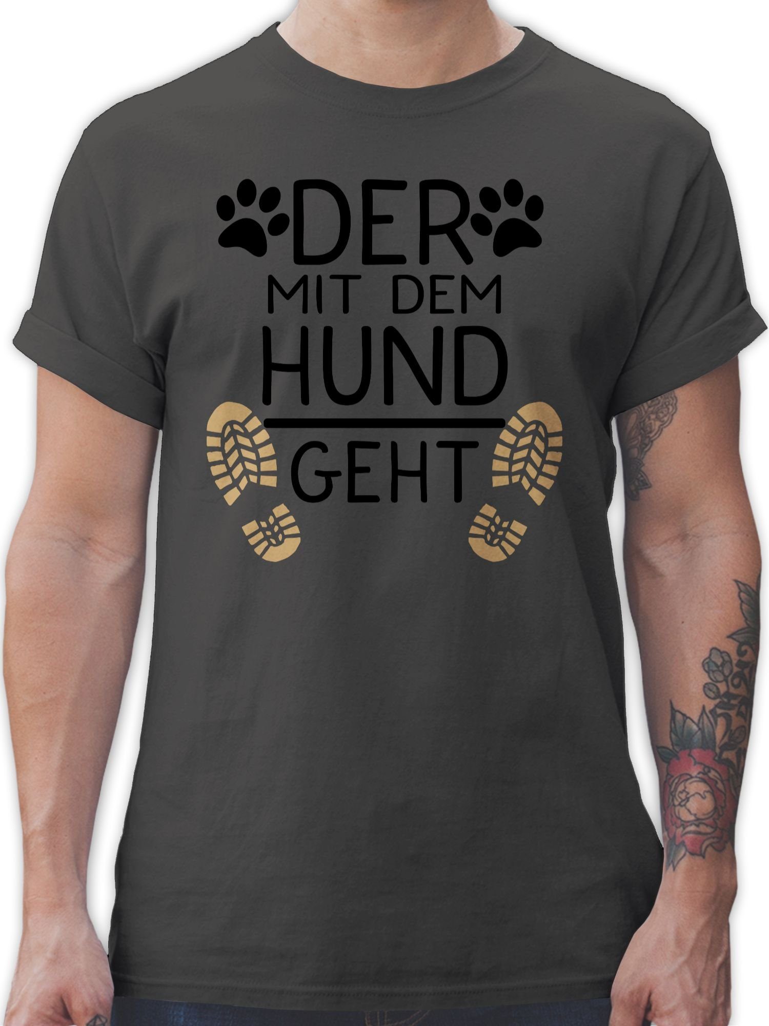 Shirtracer T-Shirt Der mit dem Hund geht - schwarz Geschenk für Hundebesitzer 01 Dunkelgrau | T-Shirts