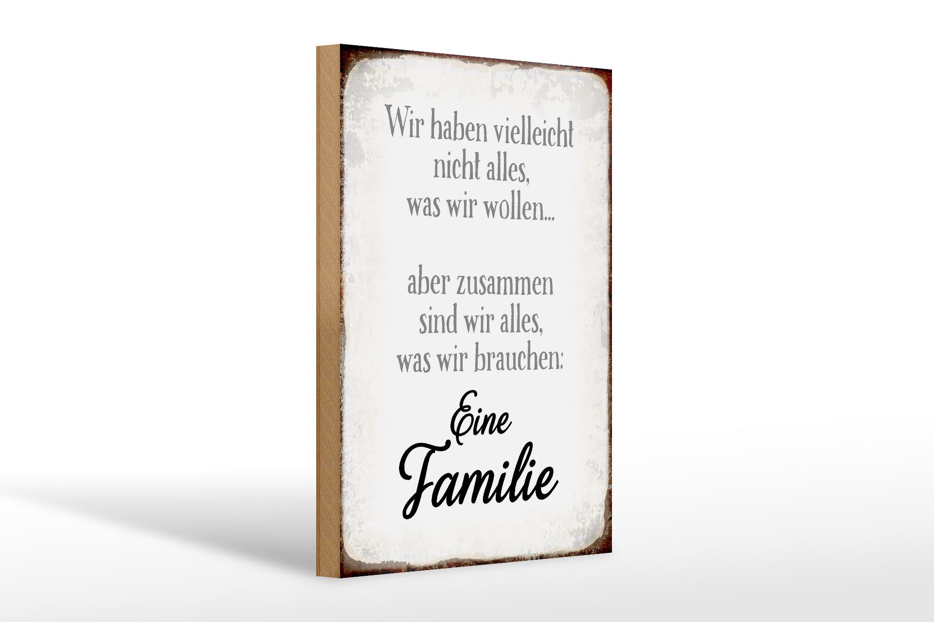 Femer GmbH Holzbild Spruch 20x30cm eine Famile zusammen wir alles, Familie Freunde, Sprüche Zitate Lustiges (1 St), Glatte Holzfaserplatte (MDF), vorn beschichtet