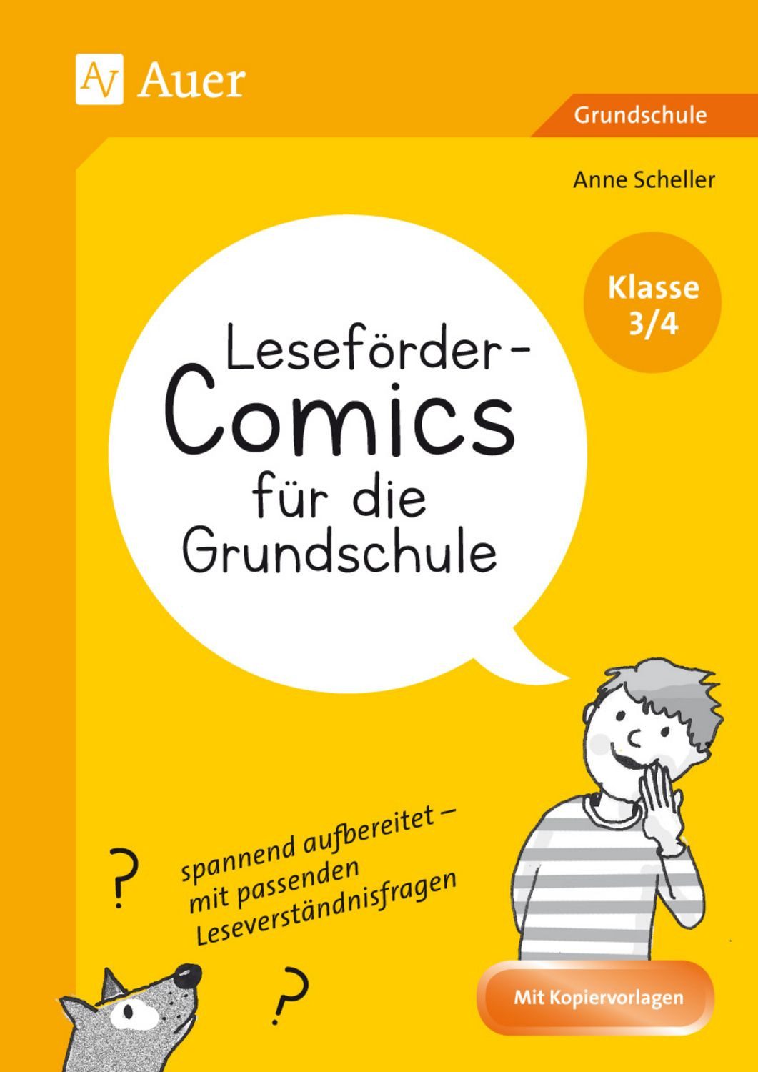 Leseförder-Comics für die Grundschule - Klasse 3/4 / Anne Scheller