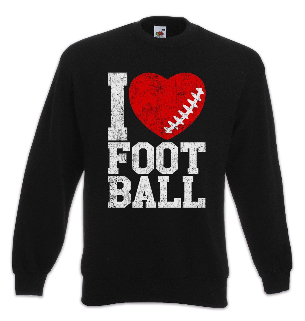 Sweatshirt I Love Football III Sweatshirt American US USA Hearts Heart Herz Love