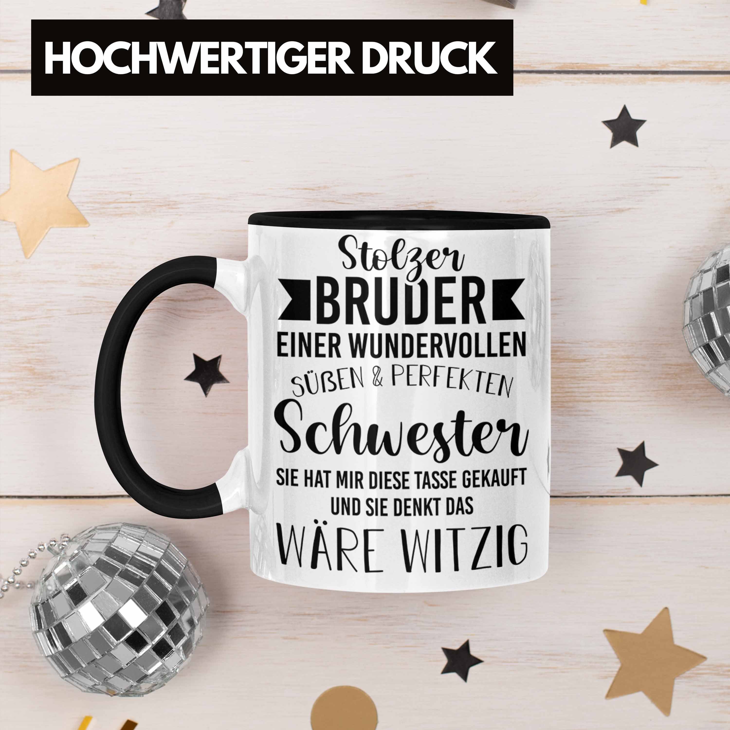 Stolzer Geschenk Trendation - - Schwester Spruch Kaffeetasse von Bruder Geschenkidee Tasse Bruder Tasse mit - Trendation Bruder Schwarz