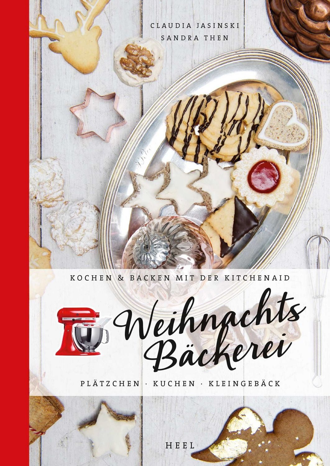 Kochen & Backen mit der KitchenAid: Weihnachtsbäckerei / Claudia Jasinski