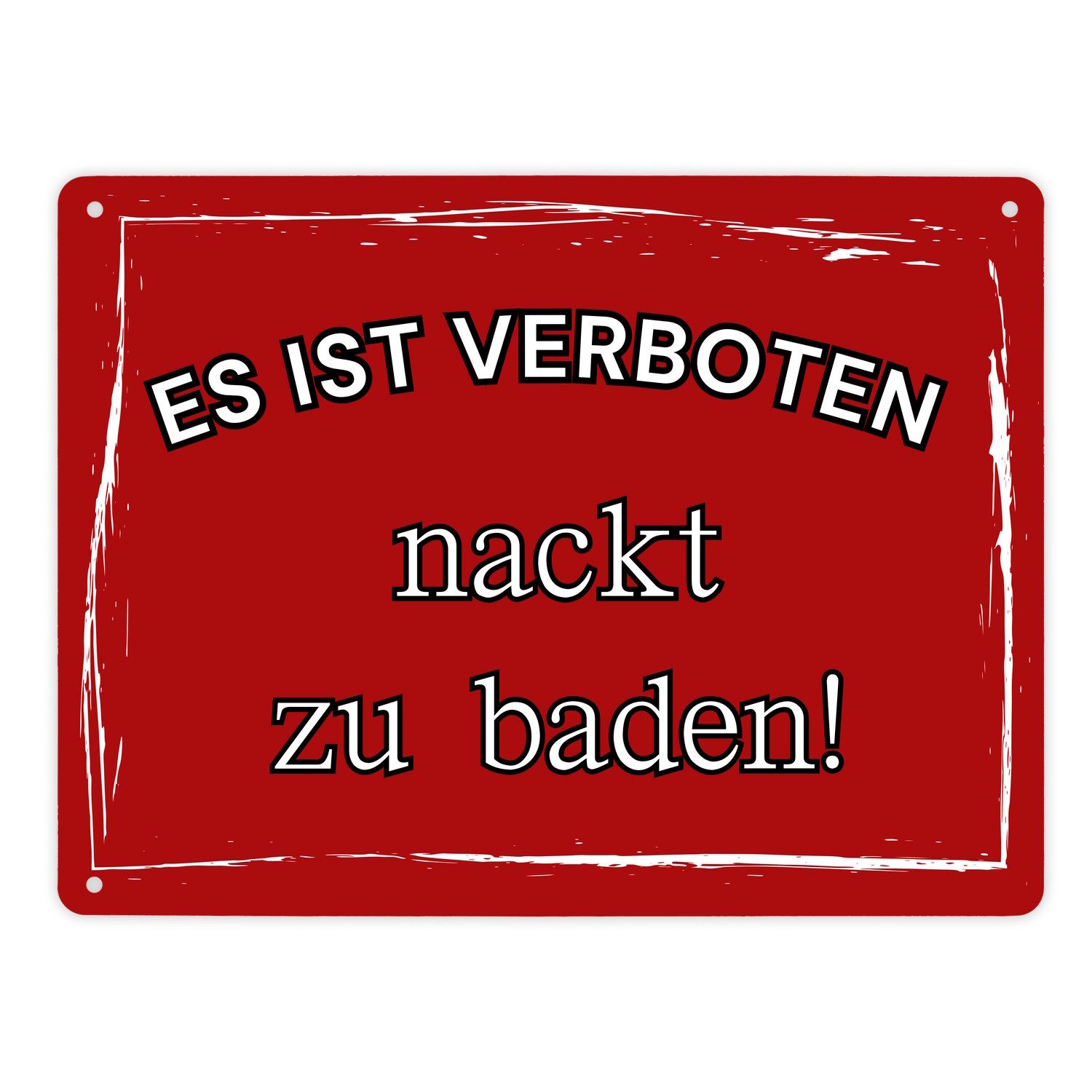 speecheese Metallschild Es ist verboten nackt zu baden Metallschild XL in 21x28 cm