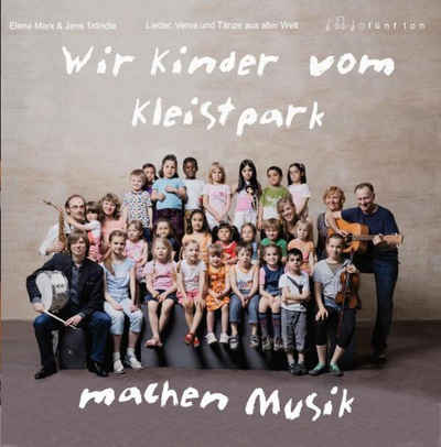Hörspiel Wir Kinder vom Kleistpark machen Musik. CD 02